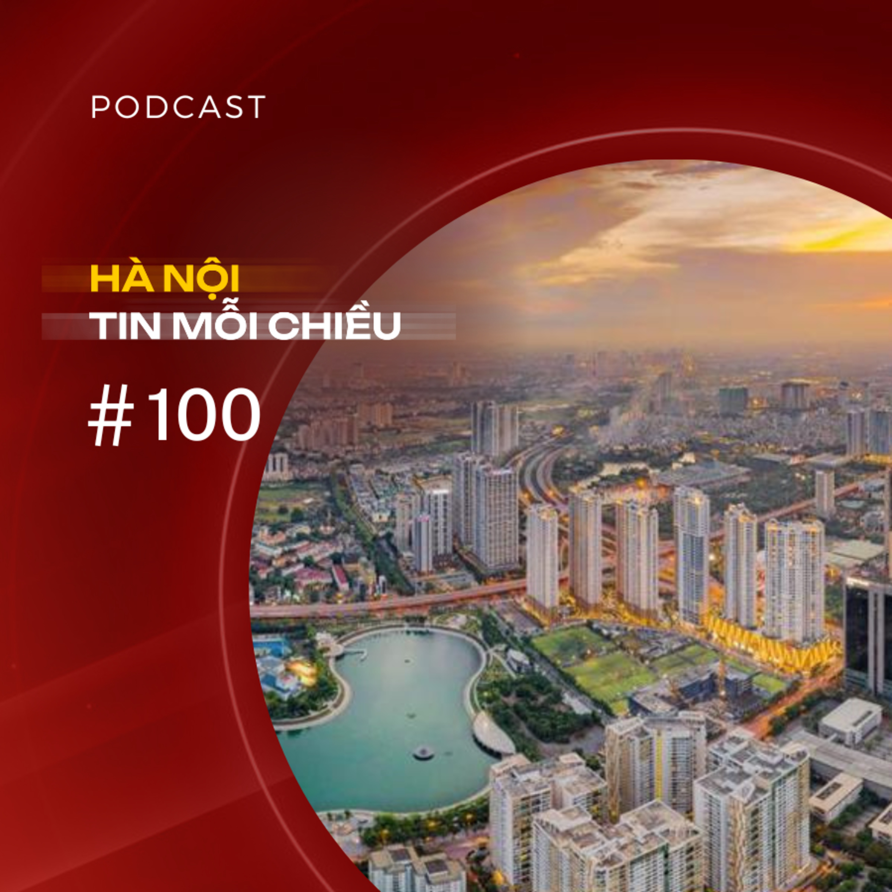 Đề xuất Thủ đô có mô hình thành phố trong thành phố | Hà Nội tin mỗi chiều episode artwork