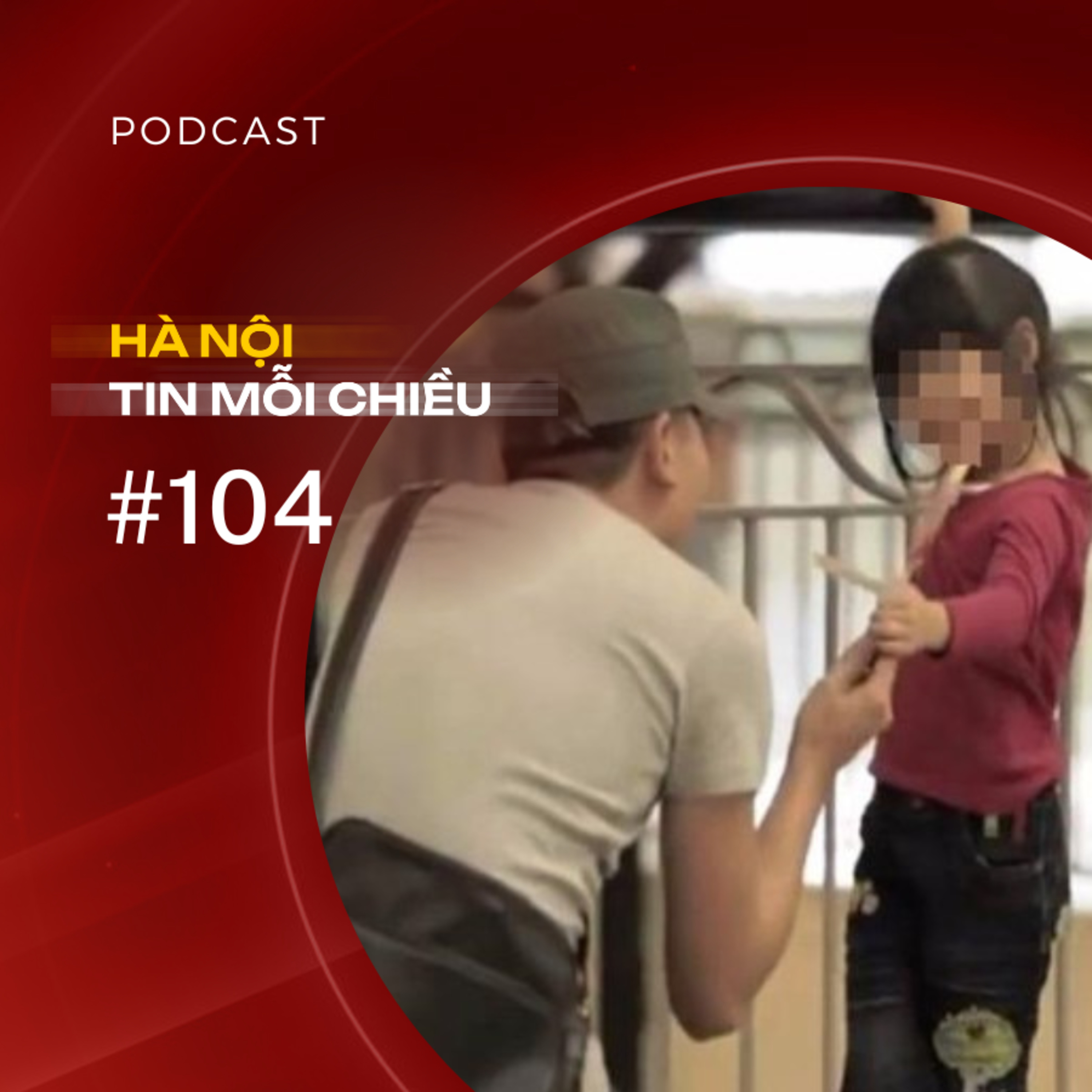Thật giả lẫn lộn, lòng người hoang mang | Hà Nội tin mỗi chiều episode artwork