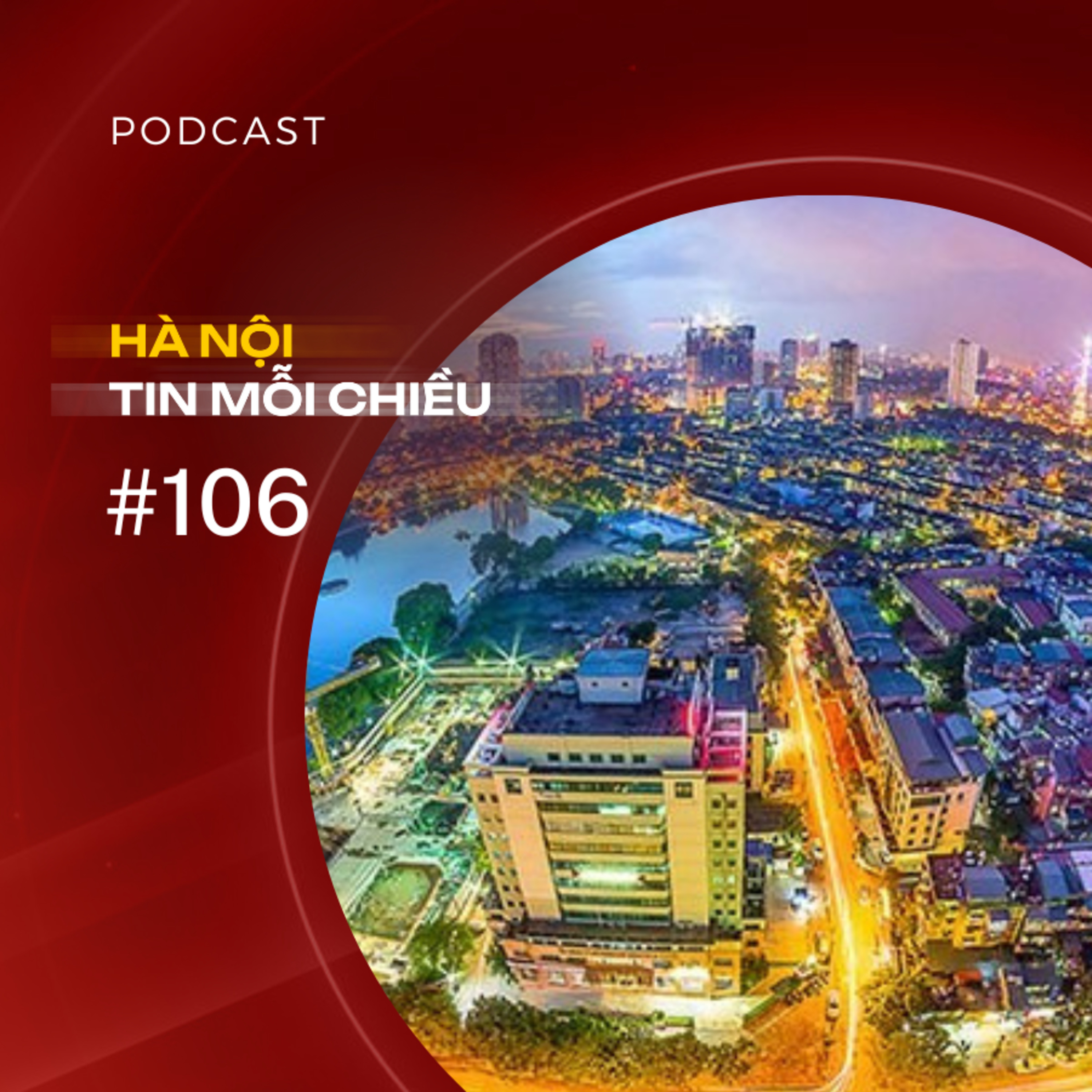 Sửa đổi Luật Thủ đô - 'bệ phóng' cho Hà Nội phát triển | Hà Nội tin mỗi chiều episode artwork
