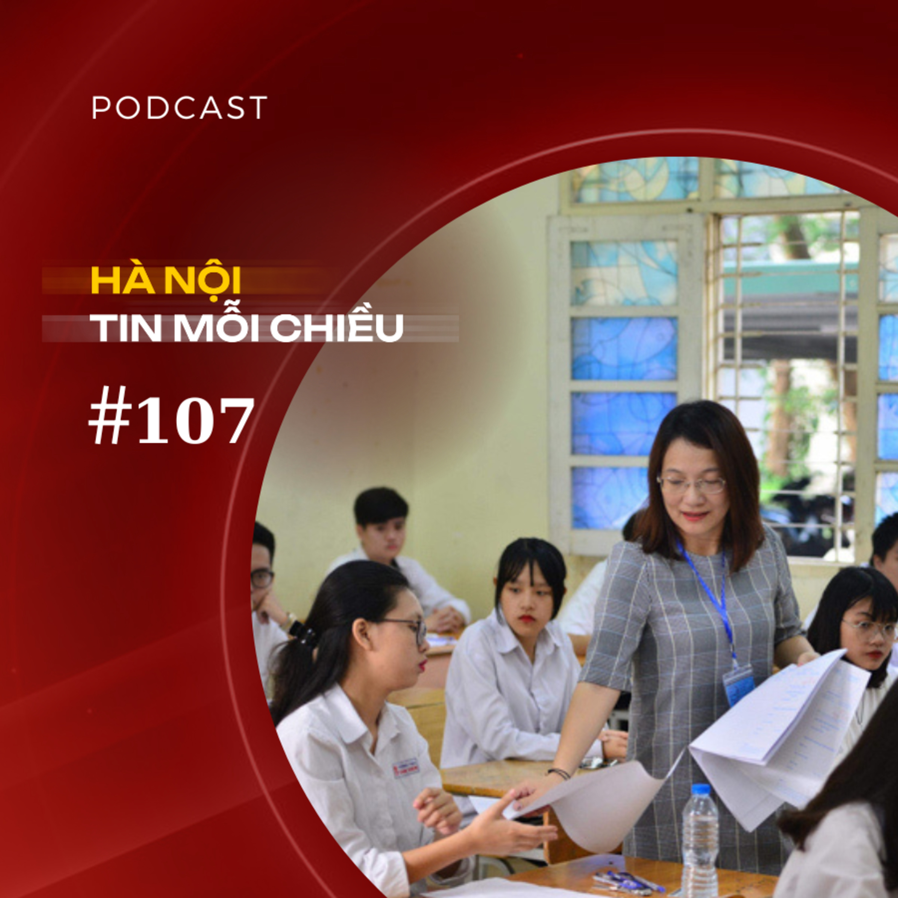 Bộ giáo dục công bố phương án thi tốt nghiệp THPT 2025 | Hà Nội tin mỗi chiều episode artwork