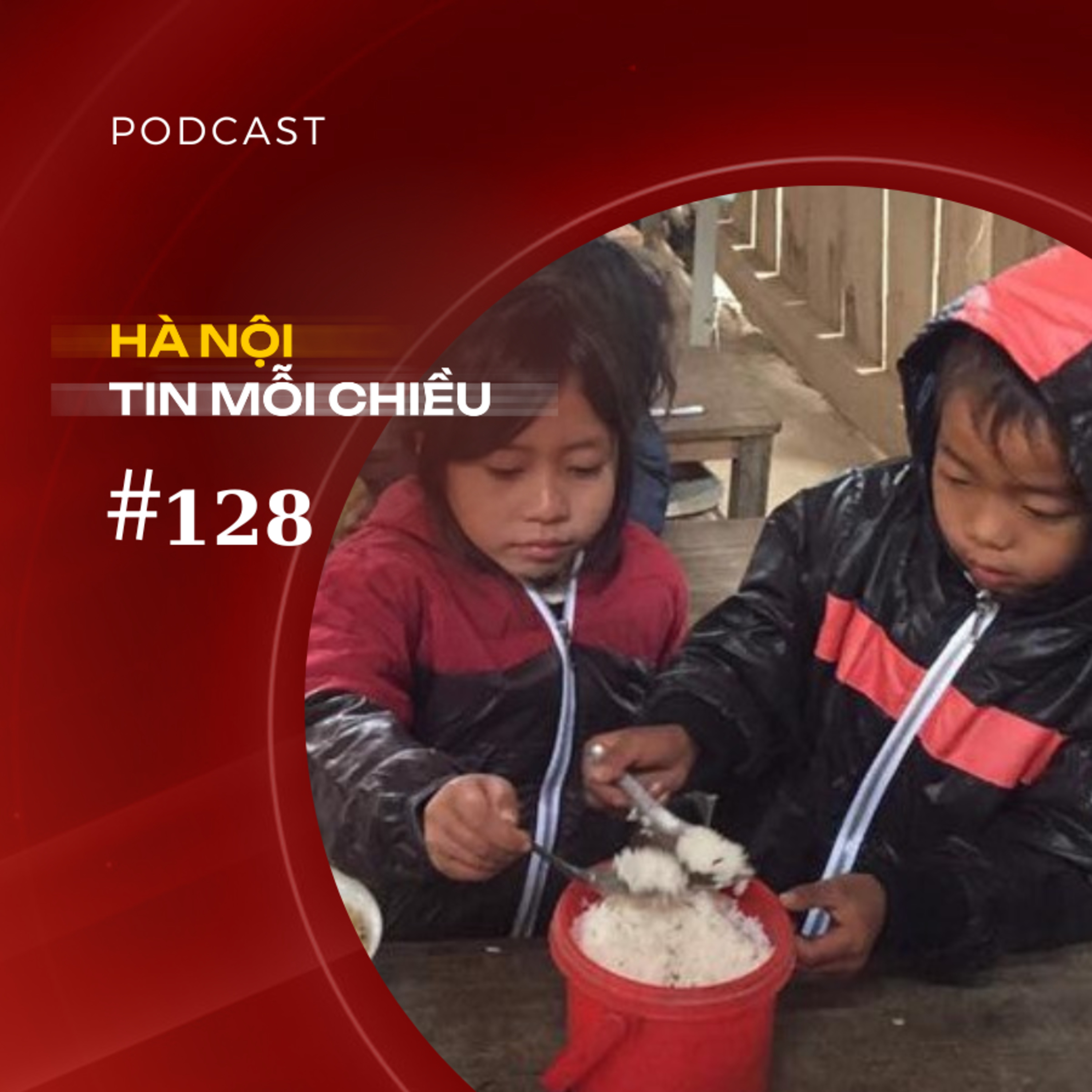 Bữa ăn ‘thiếu đủ thứ’ của học trò vùng cao | Hà Nội tin mỗi chiều episode artwork