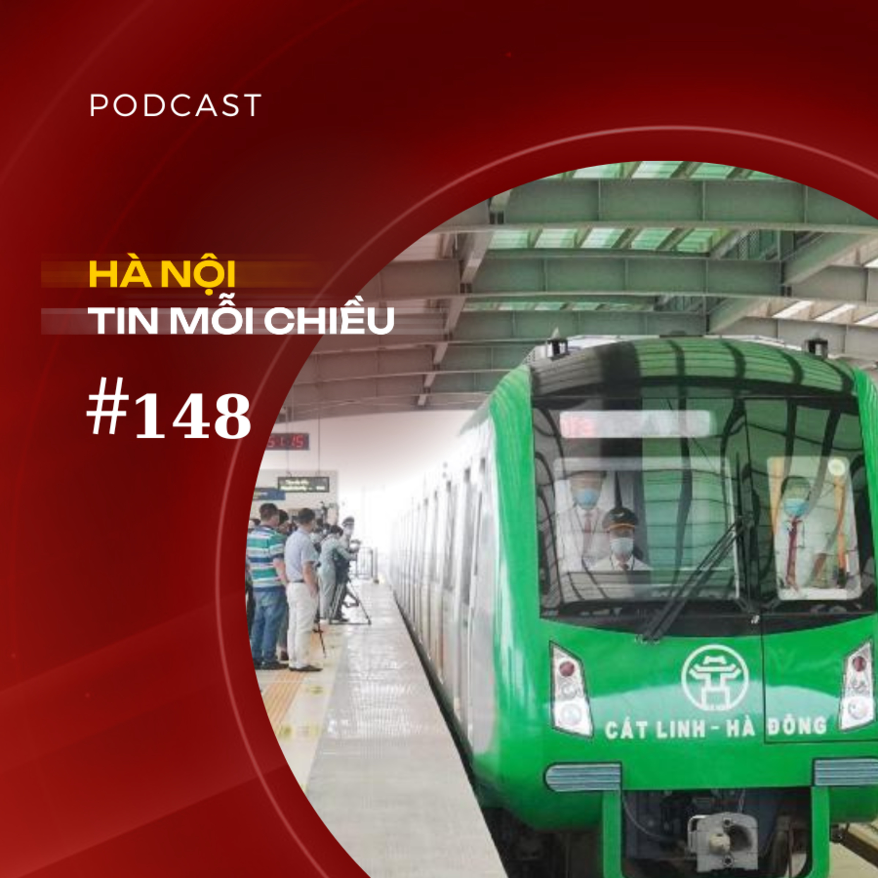 10 triệu lượt người đi tàu Cát Linh - Hà Đông mỗi năm | Hà Nội tin mỗi chiều episode artwork