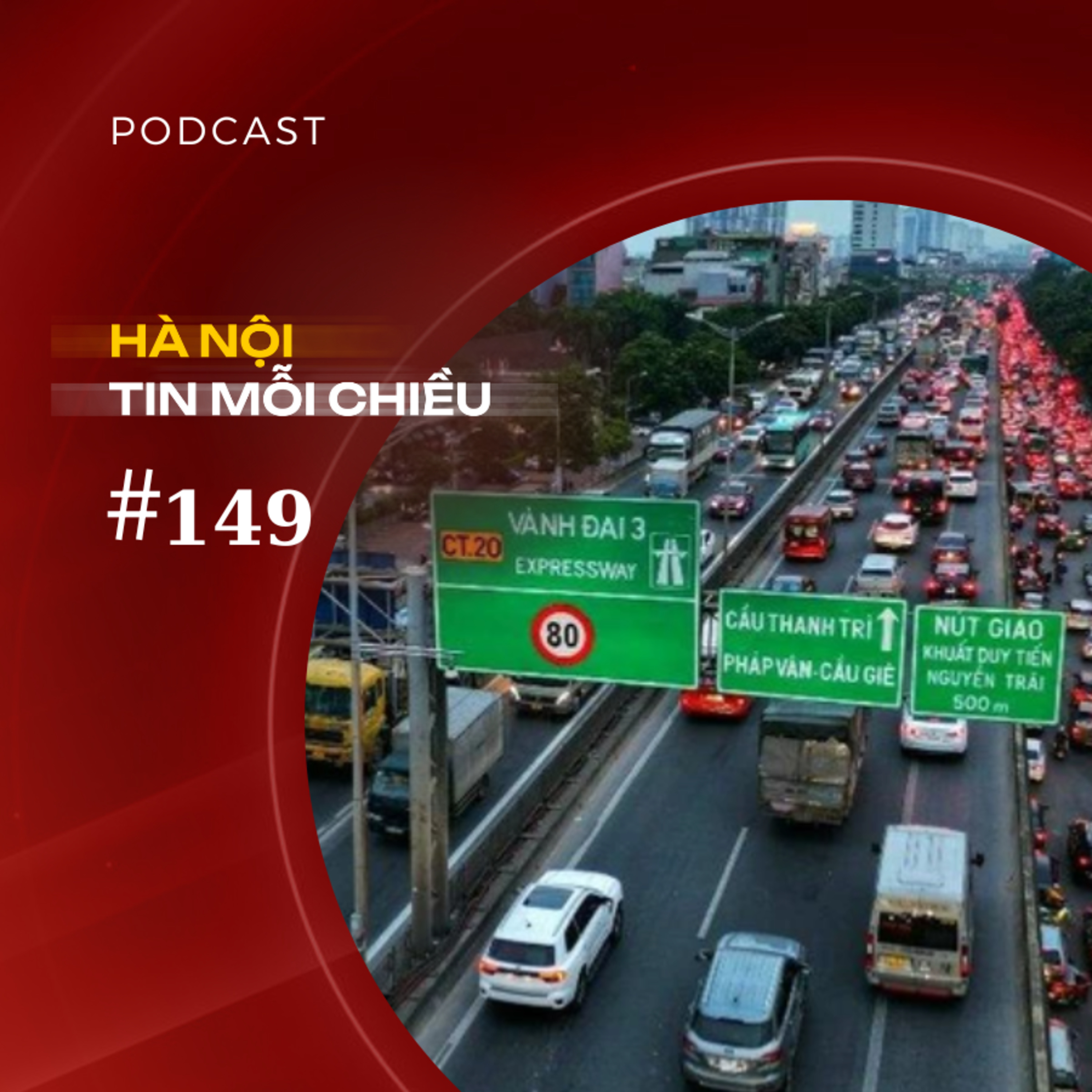 Hạ tầng giao thông là ưu tiên số một trong quy hoạch Hà Nội | Hà Nội tin mỗi chiều episode artwork