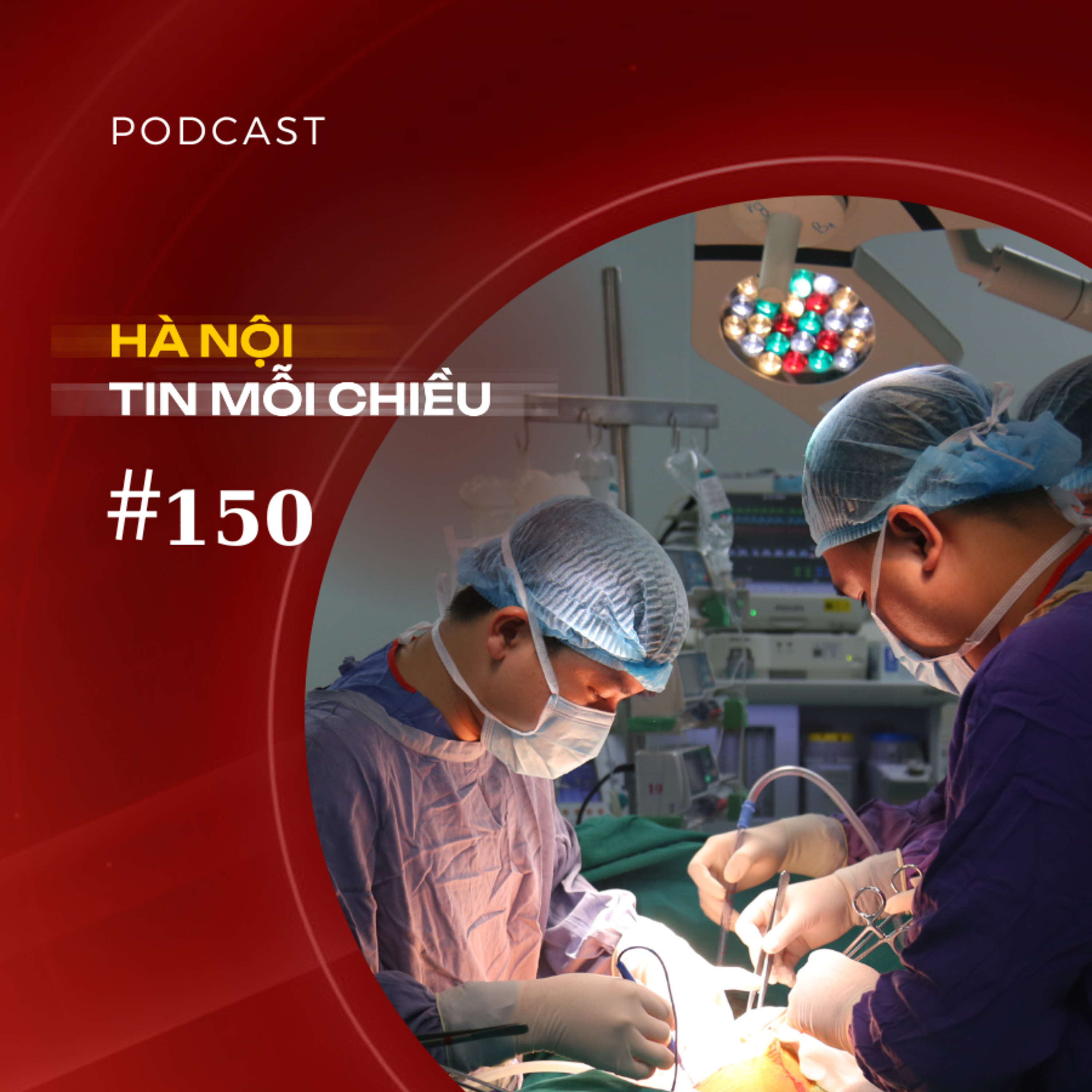 Kỳ tích 24 giờ thực hiện thành công 8 ca ghép tạng | Hà Nội tin mỗi chiều episode artwork