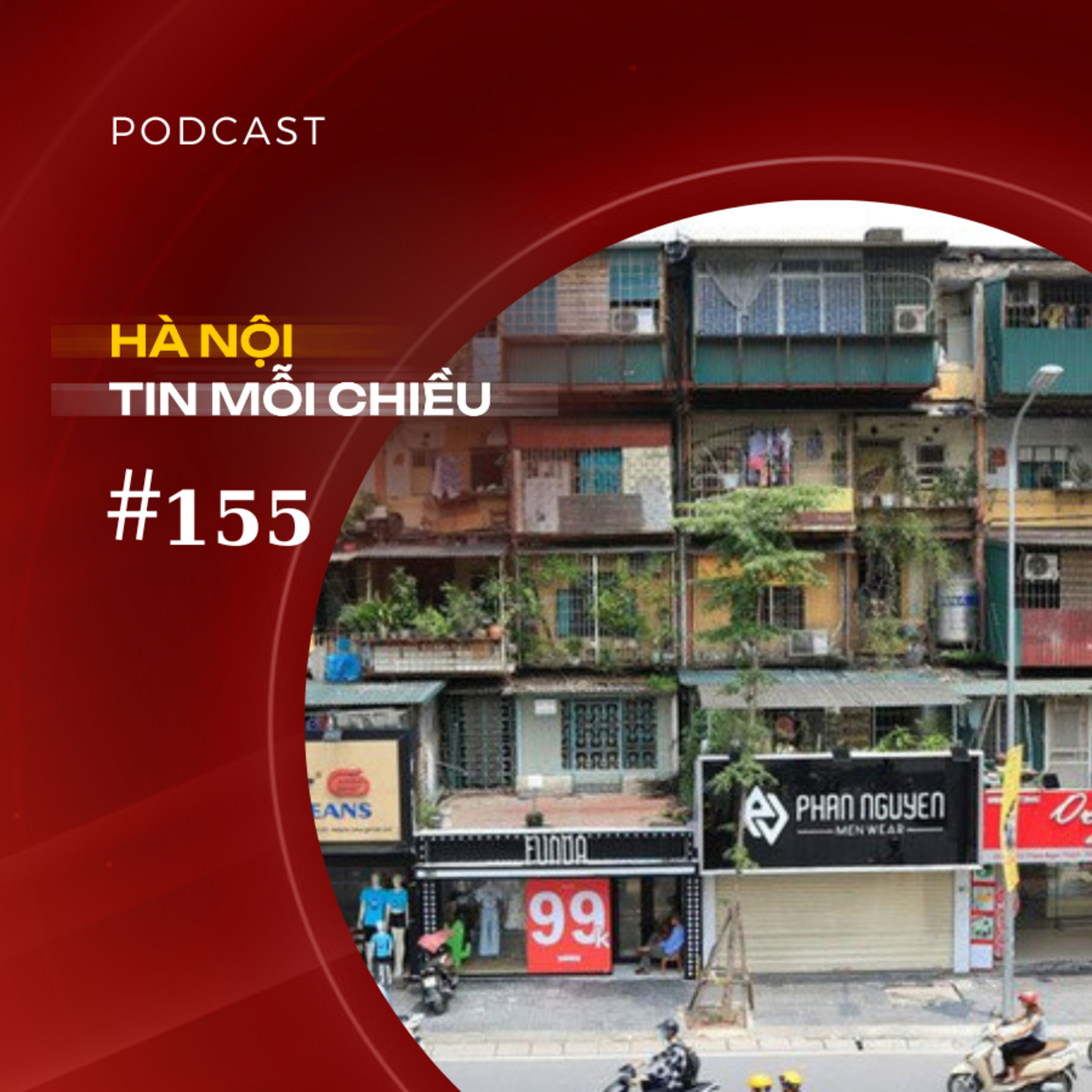 Đề xuất nâng chiều cao tập thể Trung Tự lên 48 tầng | Hà Nội tin mỗi chiều episode artwork