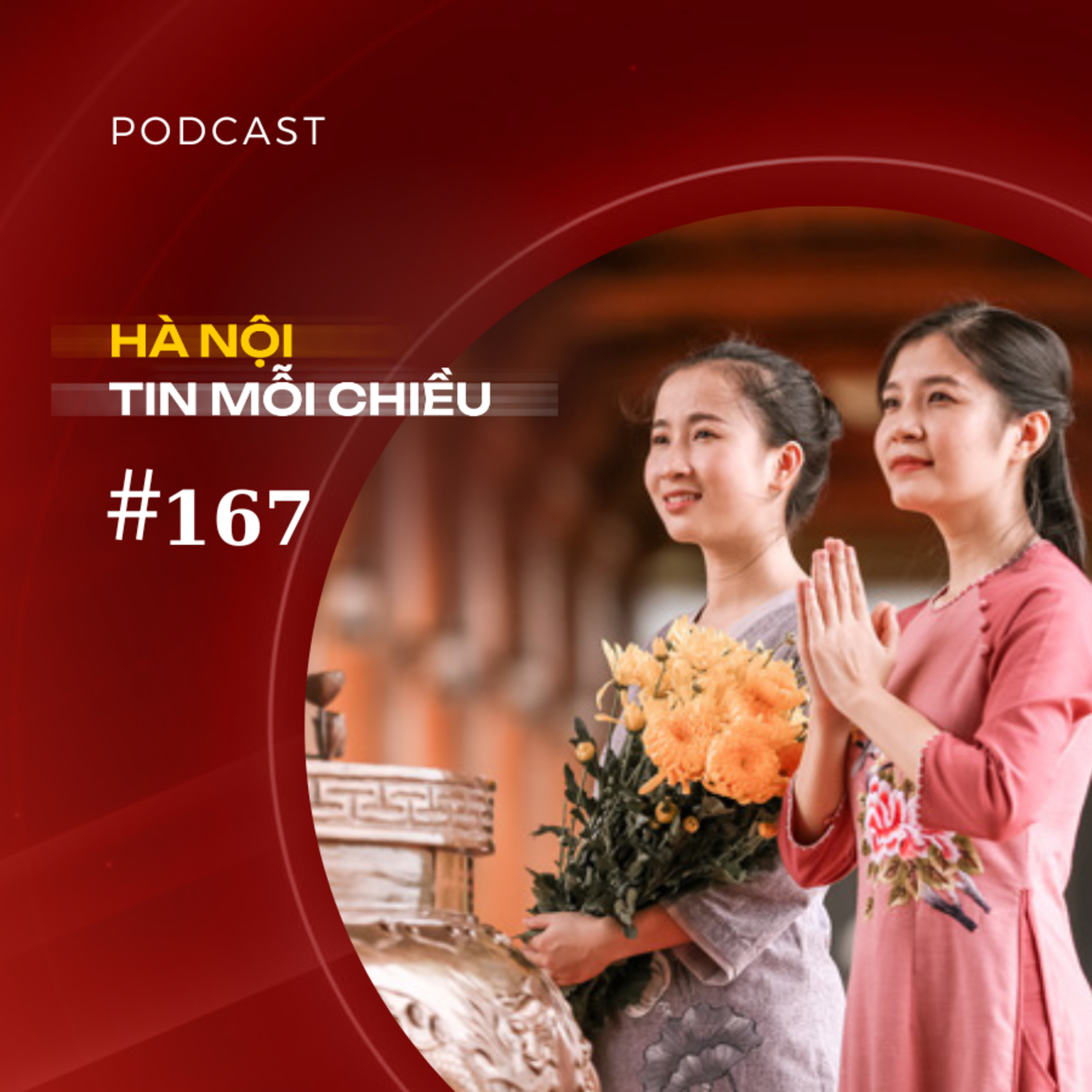 Đi chùa lễ Phật thế nào cho đúng | Hà Nội tin mỗi chiều episode artwork
