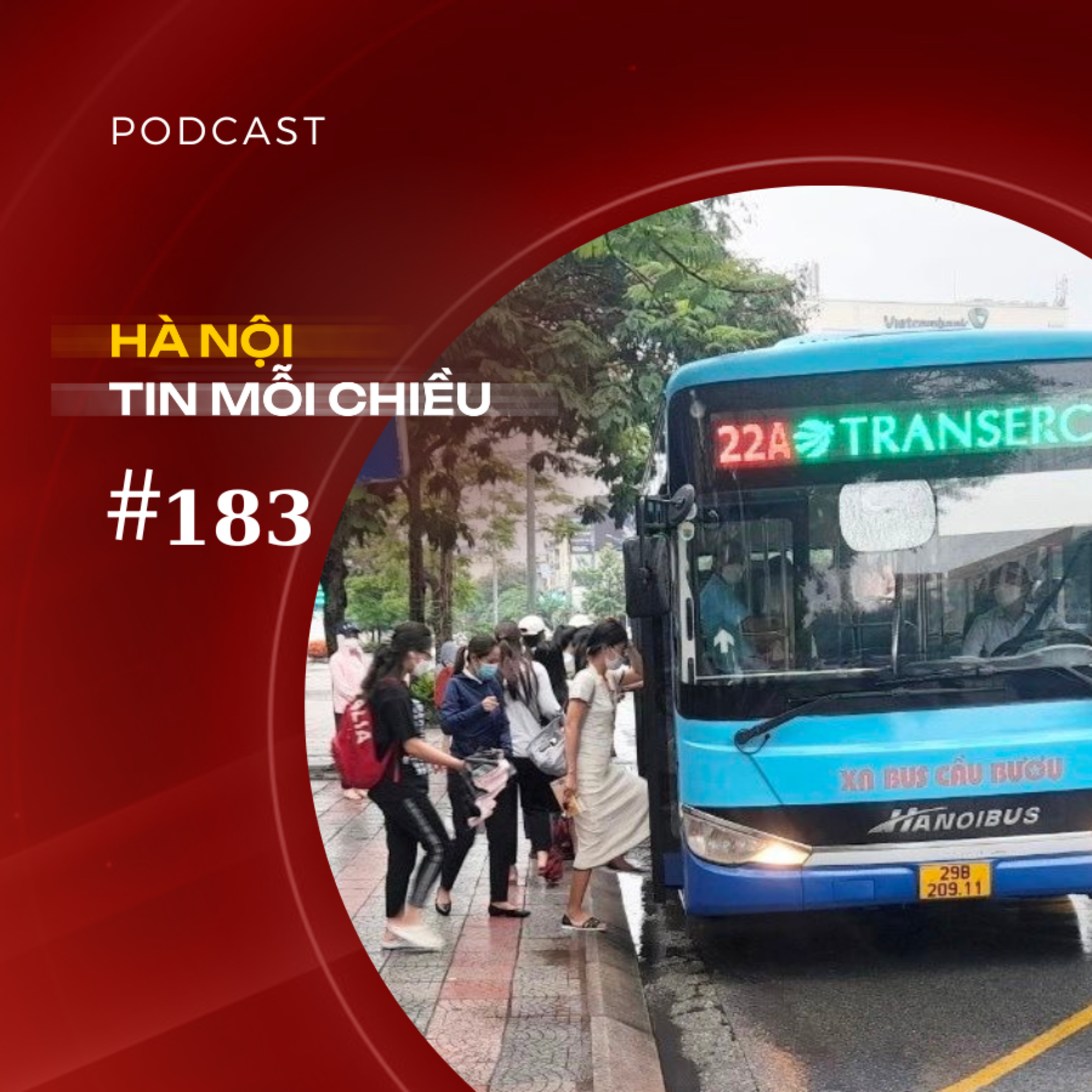 Người dân có thể sử dụng miễn phí xe buýt, tàu điện vào dịp lễ, Tết | Hà Nội tin mỗi chiều episode artwork