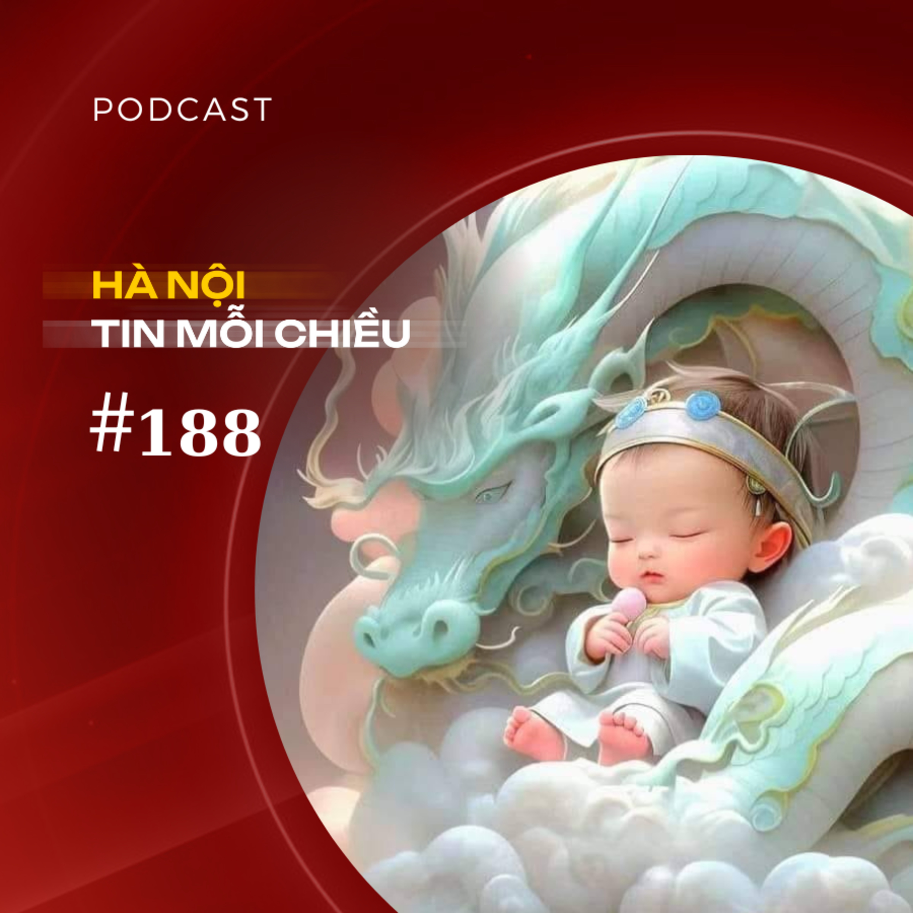 Sinh con năm rồng, nhiều “rồng con” chật vật vào đời | Hà Nội tin mỗi chiều episode artwork