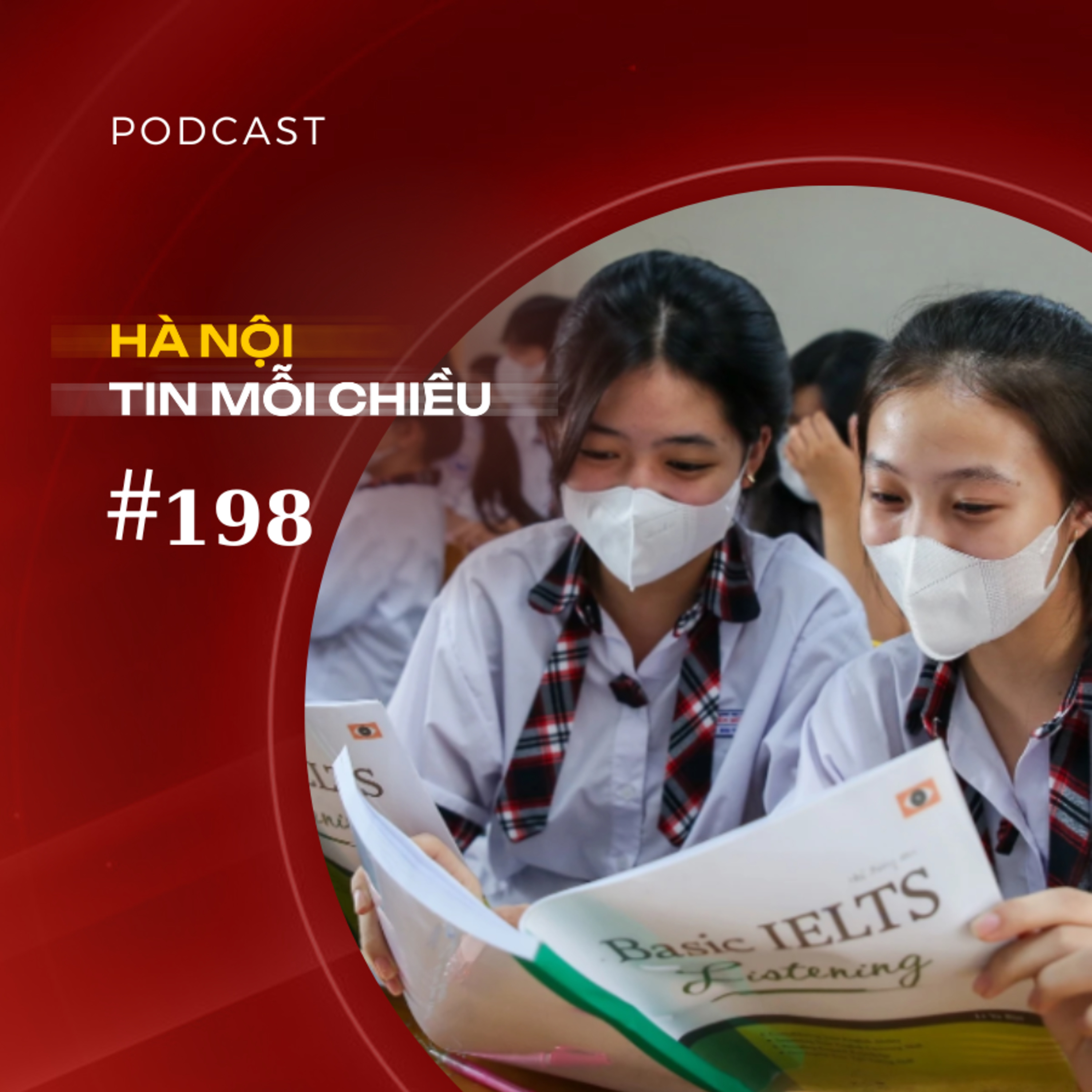 Dừng tuyển thẳng vào lớp 10 bằng chứng chỉ ngoại ngữ | Hà Nội tin mỗi chiều episode artwork