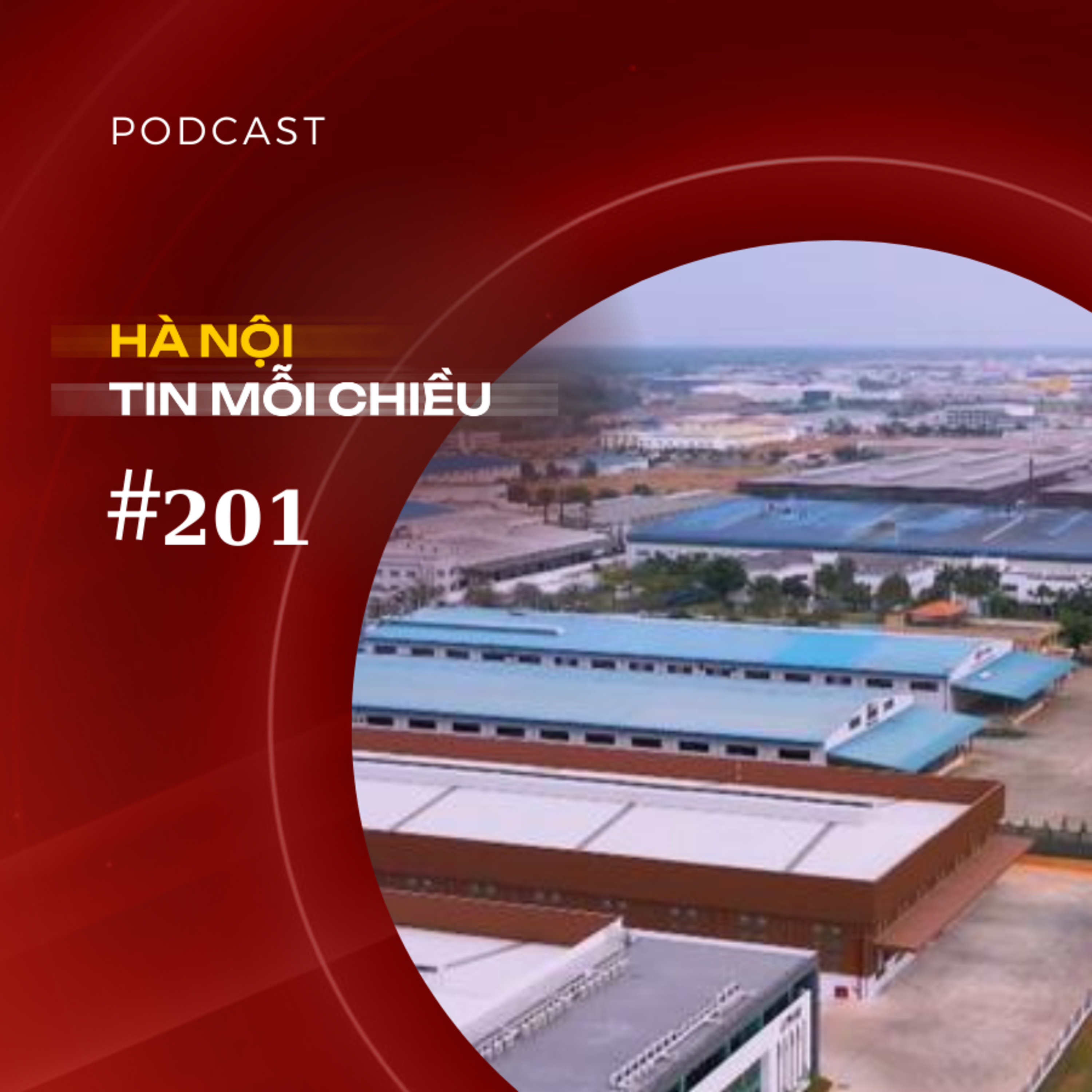 Phát triển 23 cụm công nghiệp làng nghề trong năm 2024 | Hà Nội tin mỗi chiều episode artwork