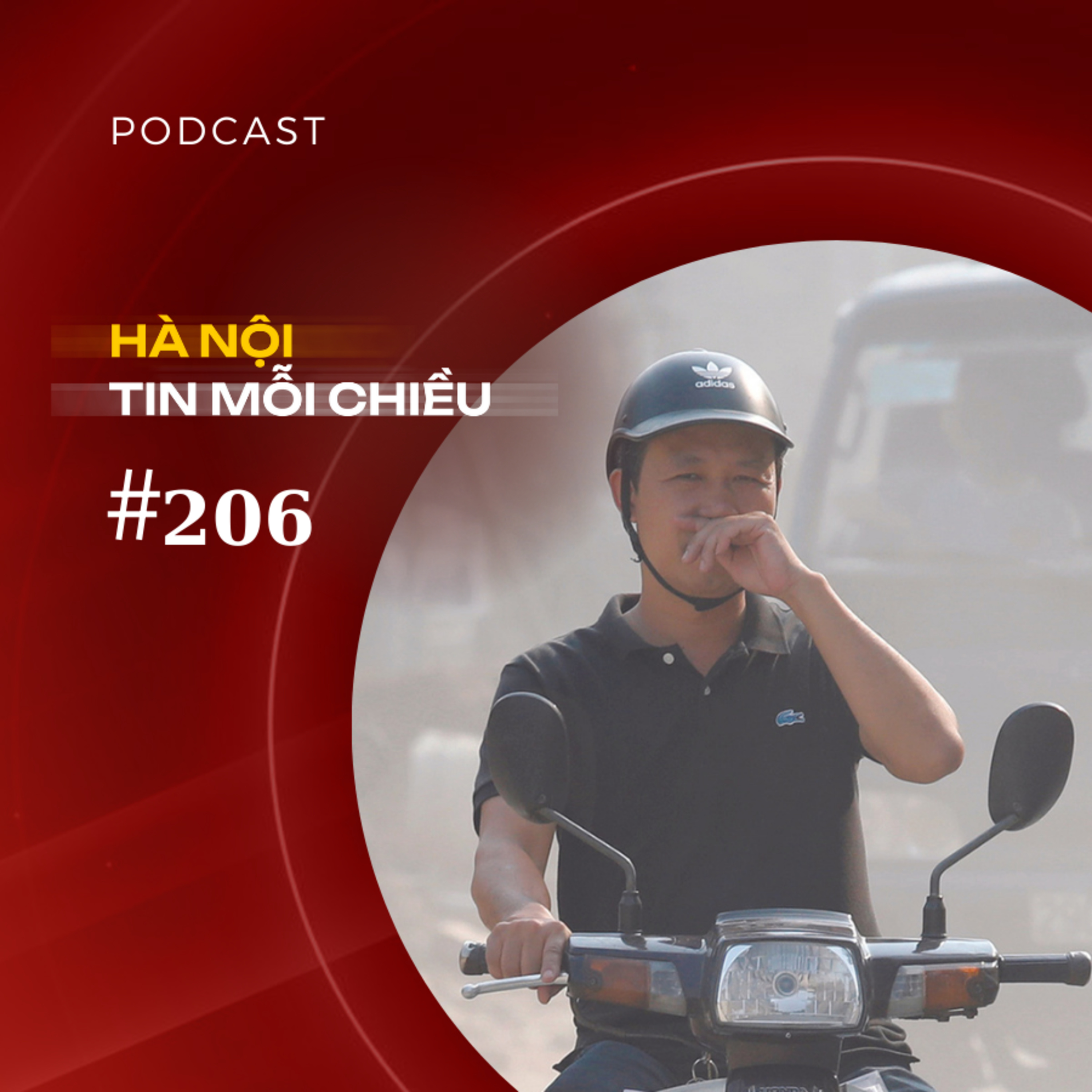Hà Nội đặt mục tiêu quản lý chất lượng không khí đến năm 2030 | Hà Nội tin mỗi chiều episode artwork