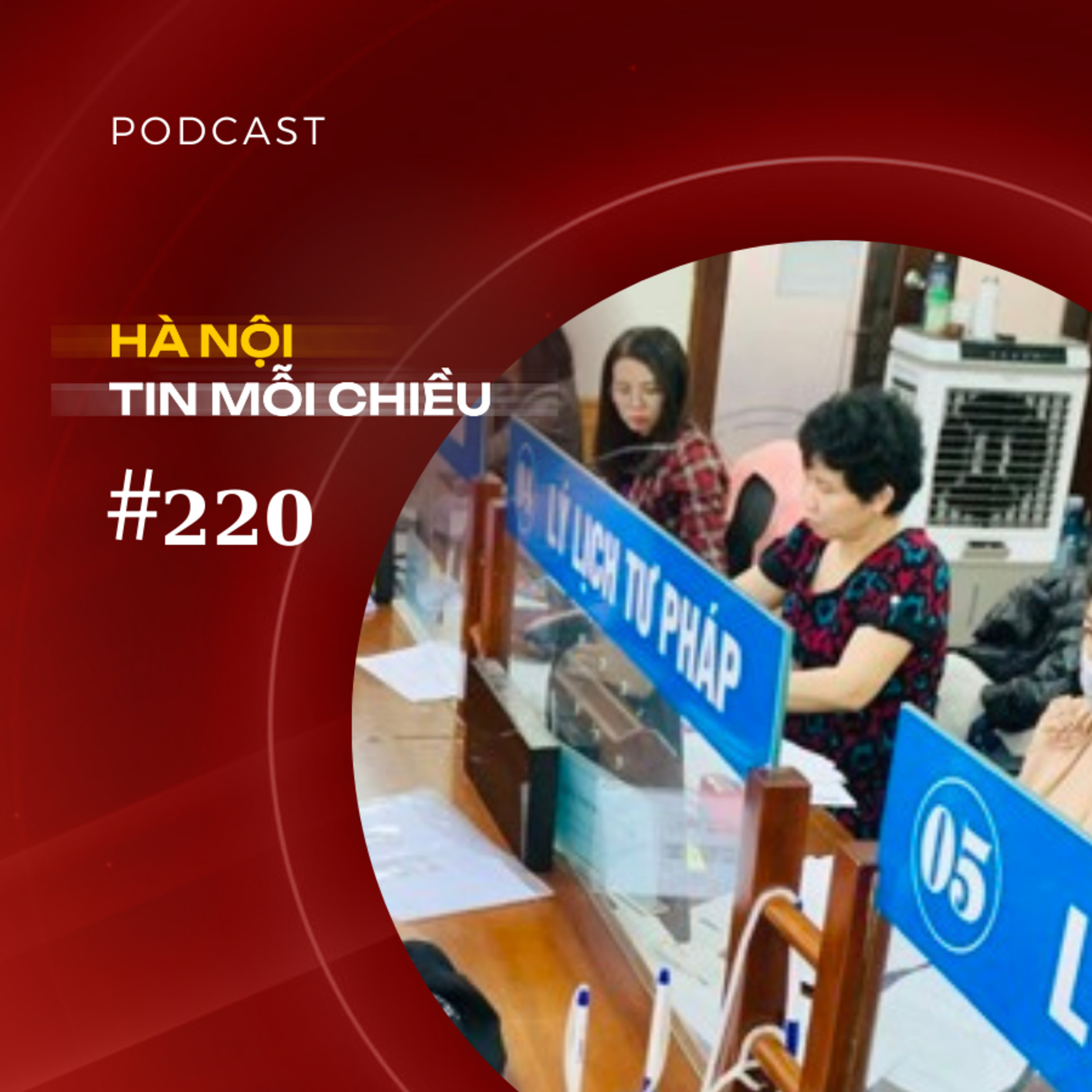 Hà Nội cấp lý lịch tư pháp trực tuyến | Hà Nội tin mỗi chiều episode artwork
