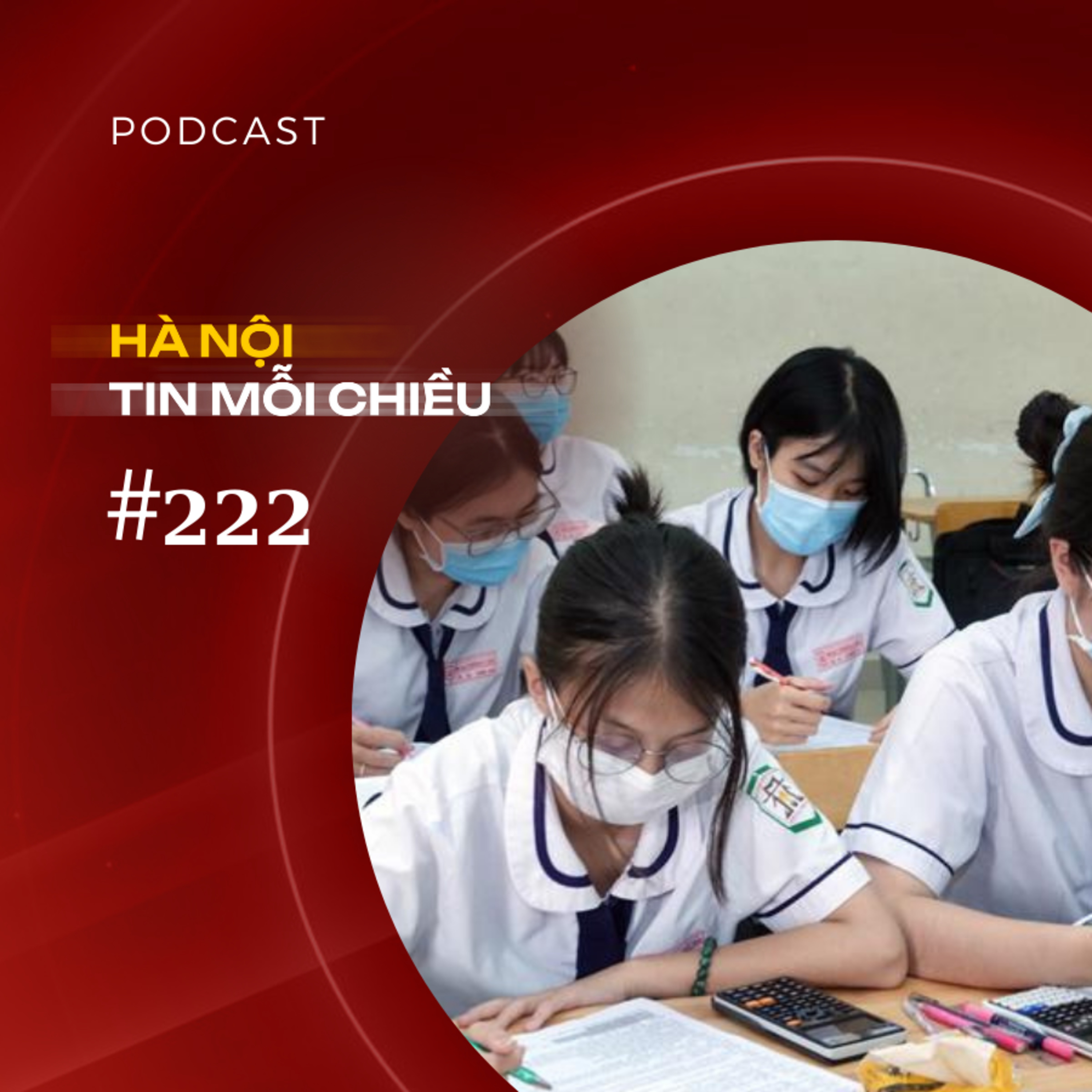 Hơn 50.000 học sinh Hà Nội không có suất vào lớp 10 công lập | Hà Nội tin mỗi chiều episode artwork