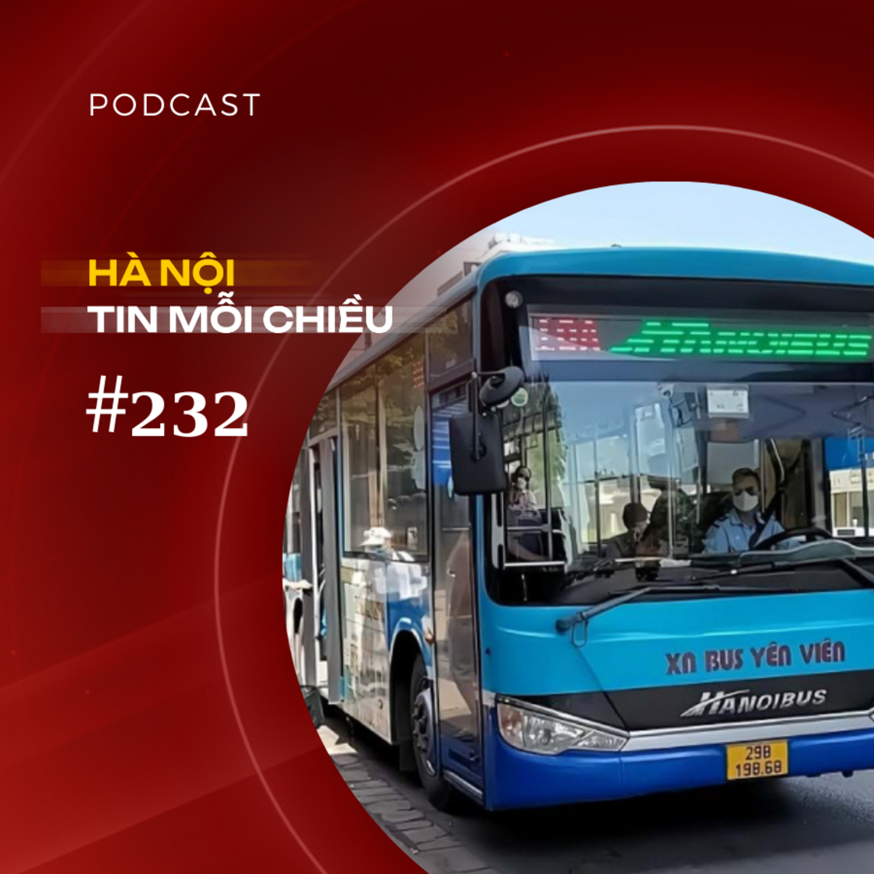 Năm 2025 vận tải công cộng Thủ đô đáp ứng 30-35% nhu cầu | Hà Nội tin mỗi chiều episode artwork