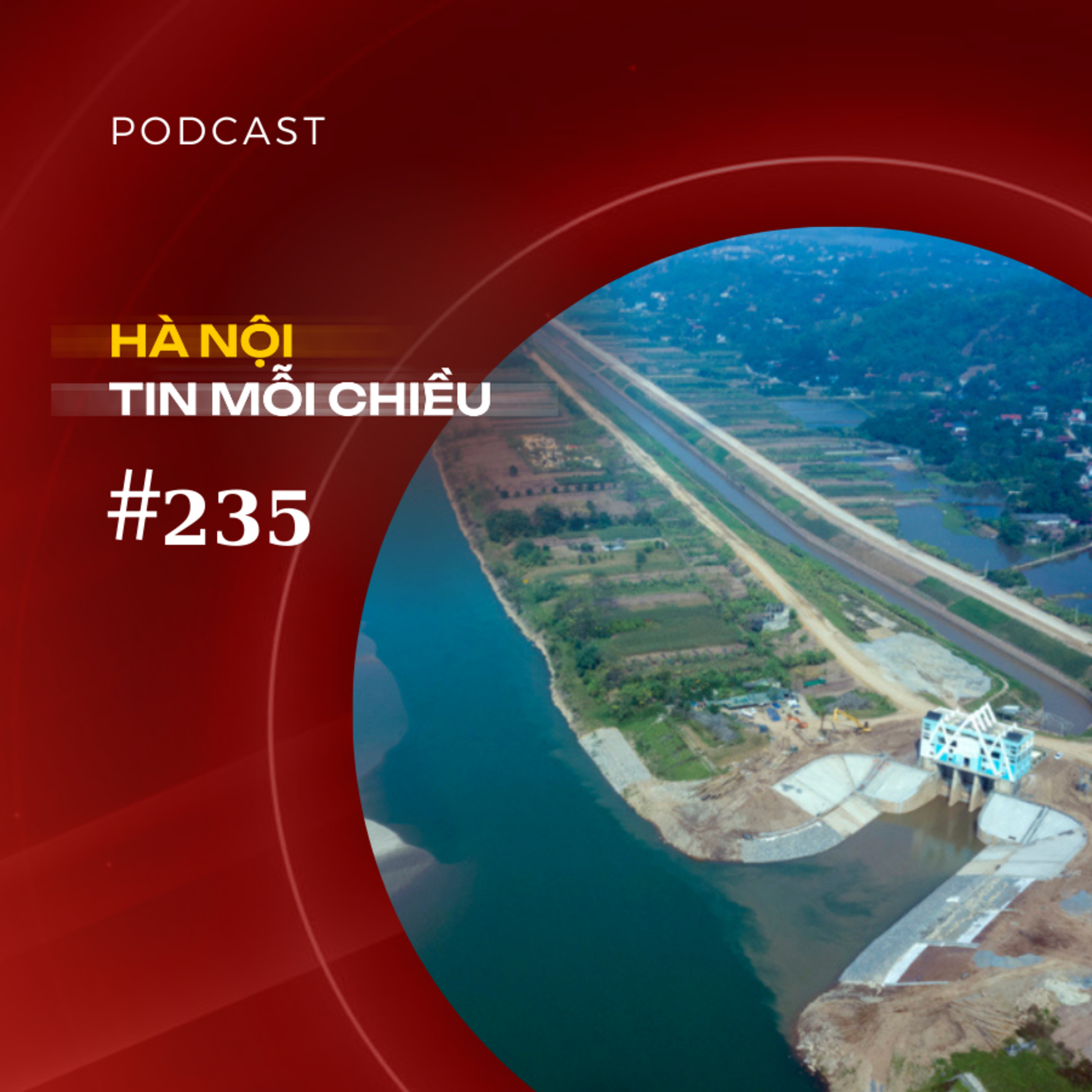 Dự án khôi phục sông Tích hoàn thành vào cuối năm 2024 | Hà Nội tin mỗi chiều episode artwork