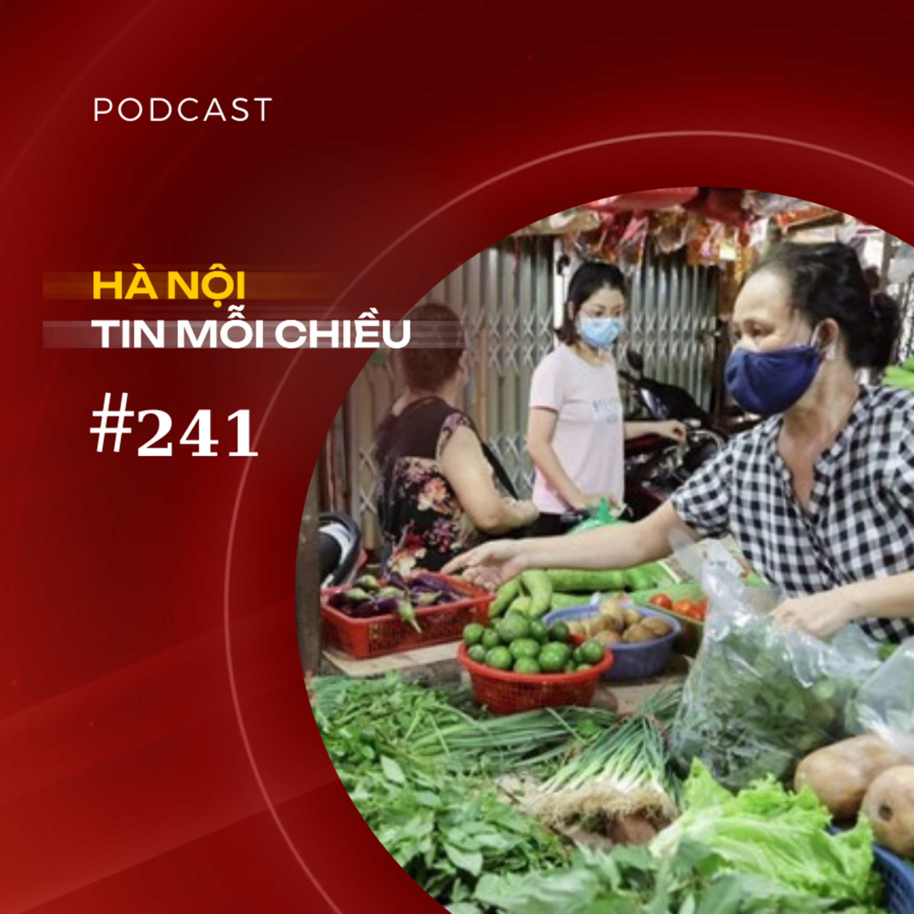 Hà Nội sẽ đầu tư cải tạo, xây mới 38 chợ | Hà Nội tin mỗi chiều episode artwork