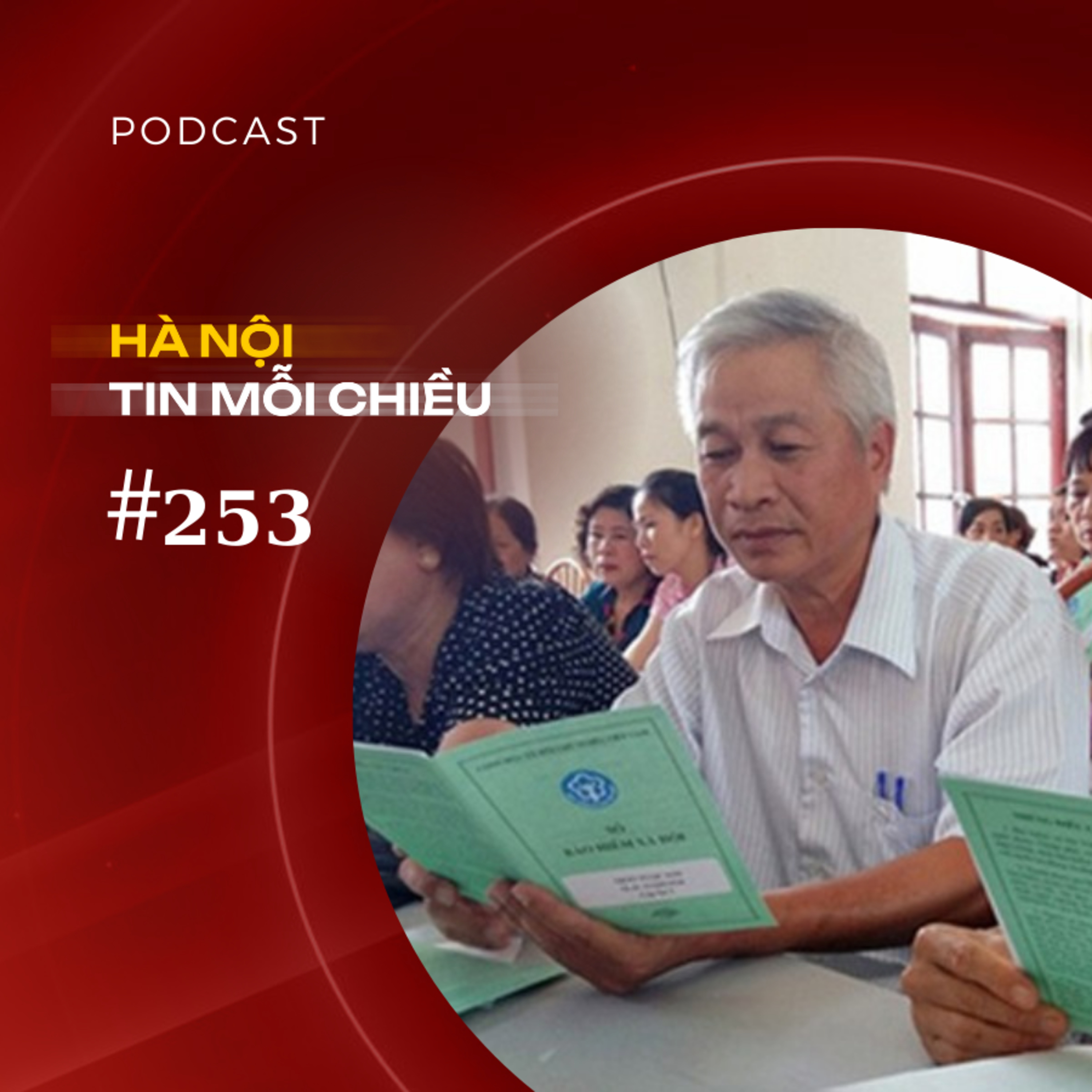 Người cao tuổi không có lương hưu được hưởng trợ cấp hưu trí | Hà Nội tin mỗi chiều episode artwork