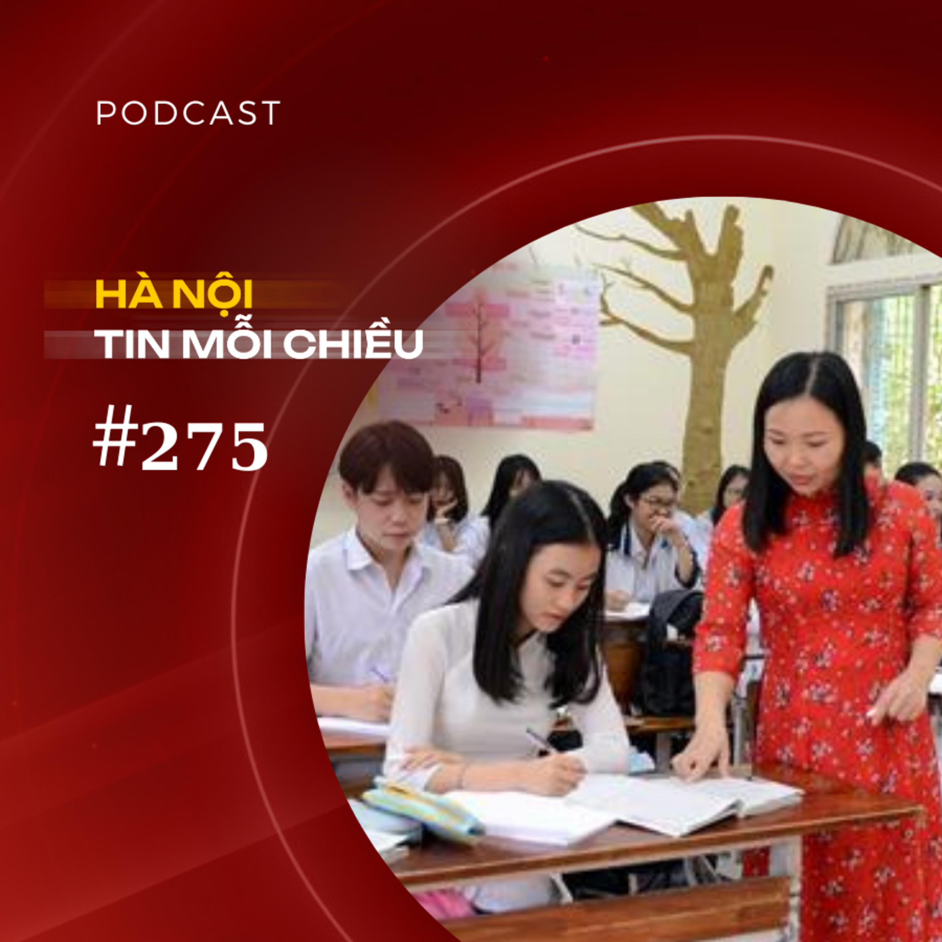 Tăng lương giáo viên lên mức cao nhất | Hà Nội tin mỗi chiều episode artwork