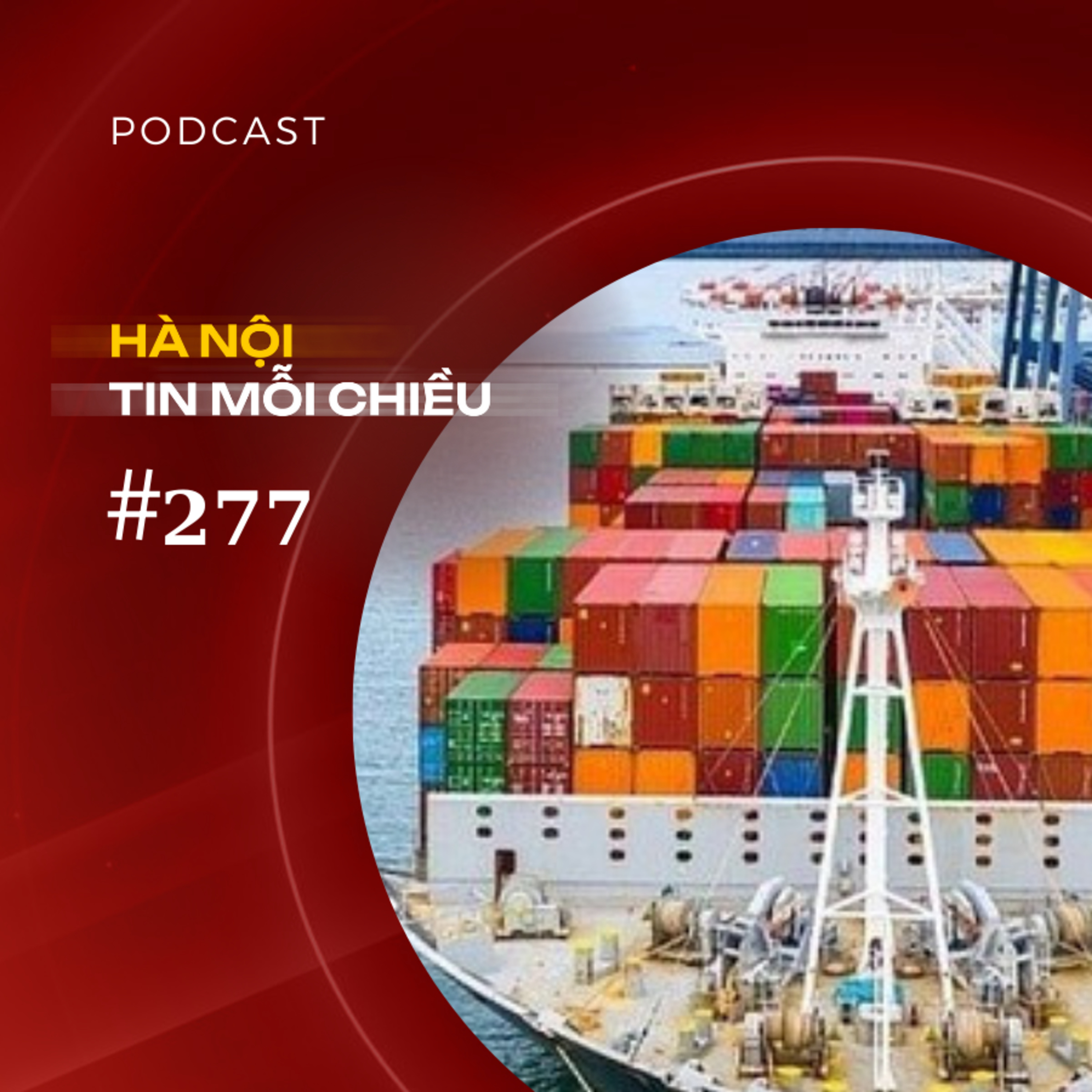 Hà Nội có kim ngạch xuất khẩu dẫn đầu cả nước | Hà Nội tin mỗi ngày episode artwork