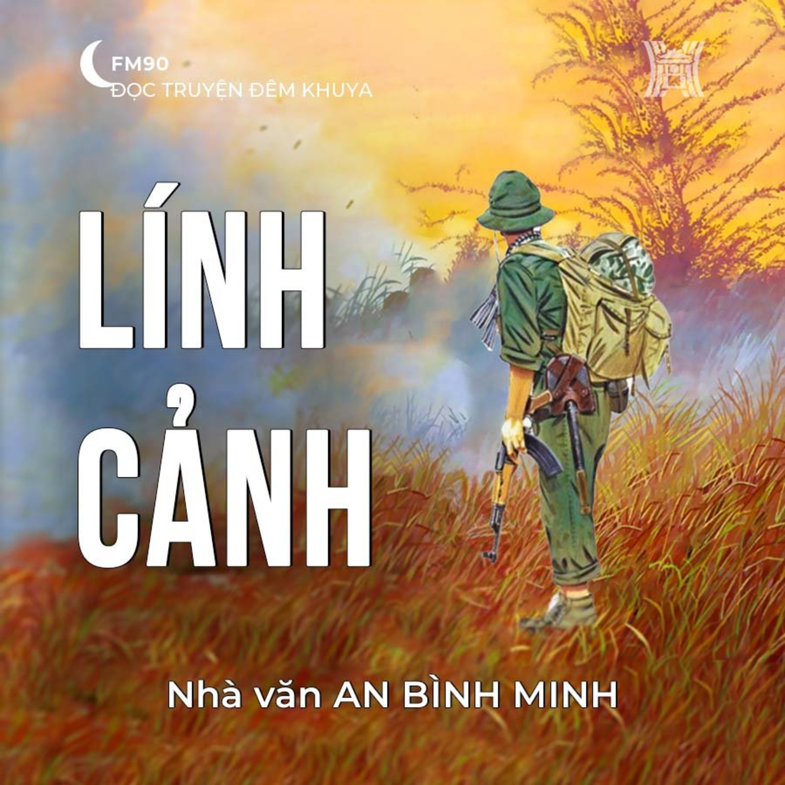 Truyện ngắn ‘Lính cảnh’ – An Bình Minh episode artwork