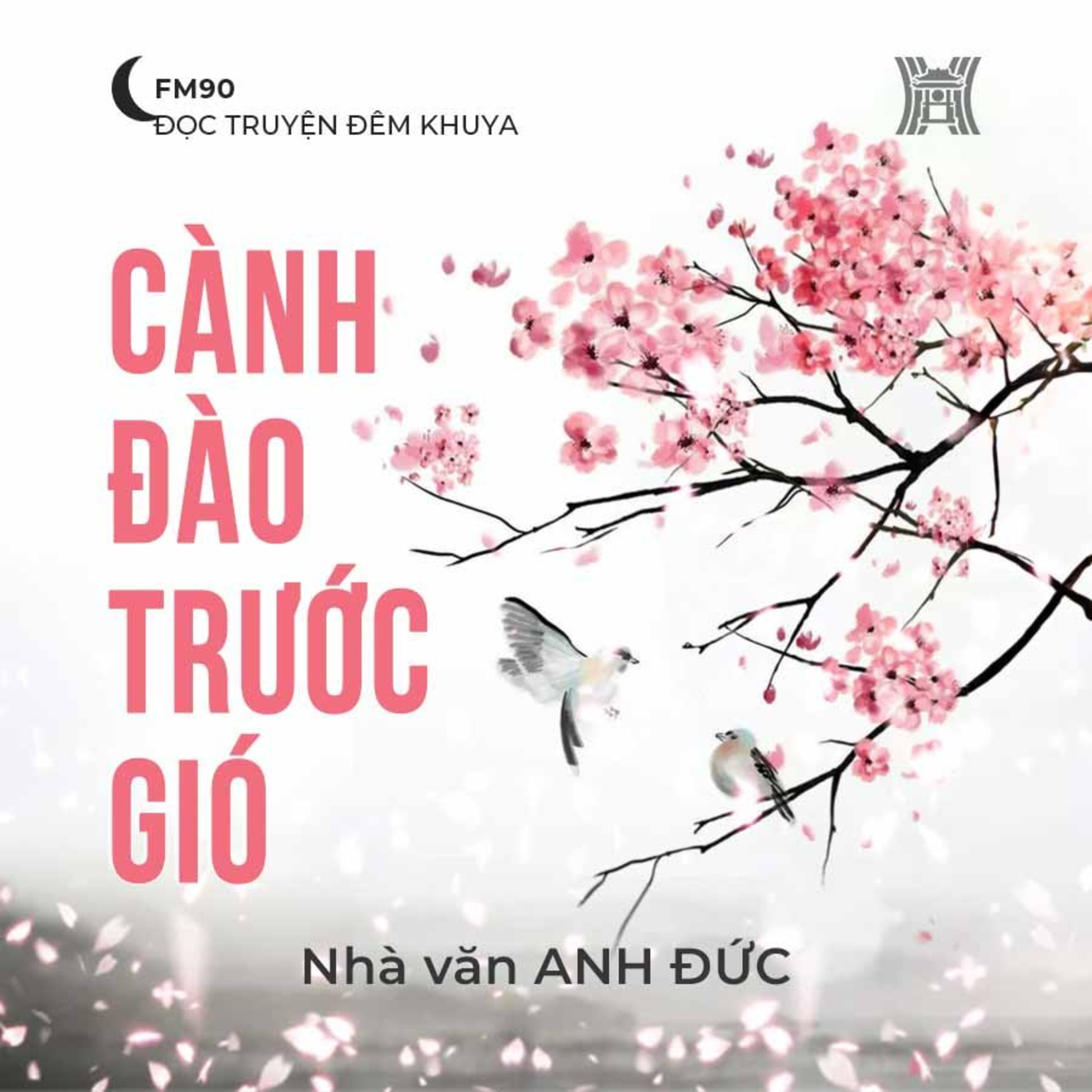 Truyện ngắn ‘Cành đào trước gió’ của nhà văn Anh Đức episode artwork