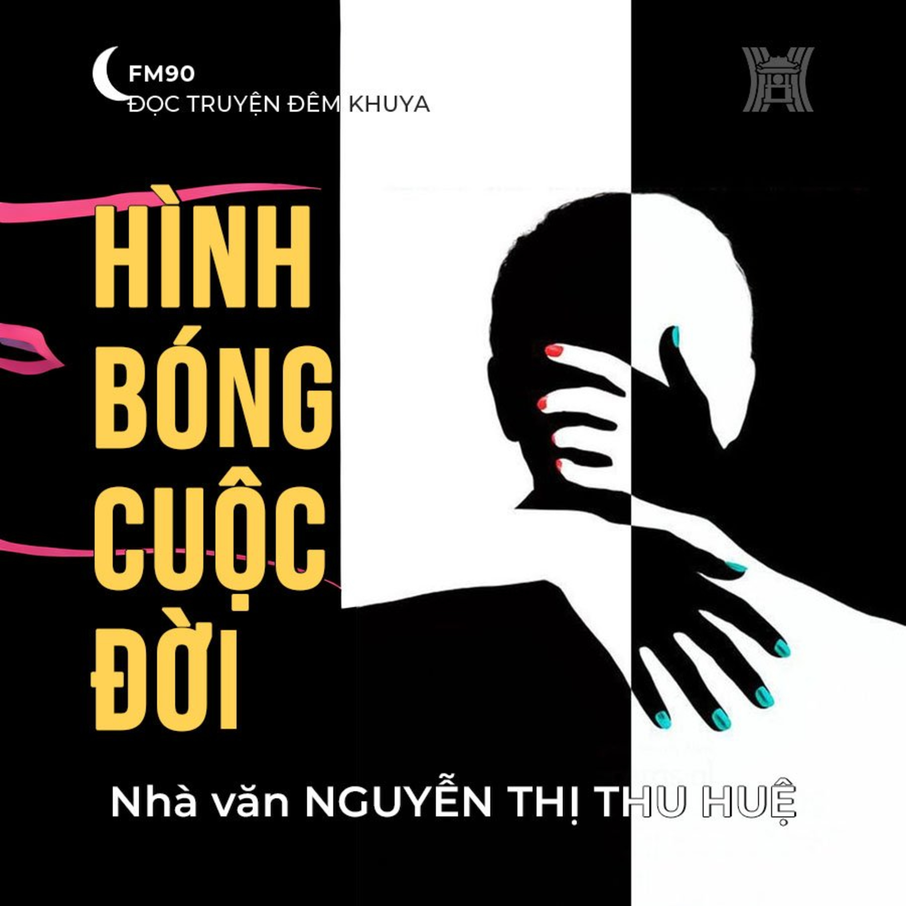 Truyện ngắn ‘Hình bóng cuộc đời’ - Nguyễn Thị Thu Huệ episode artwork