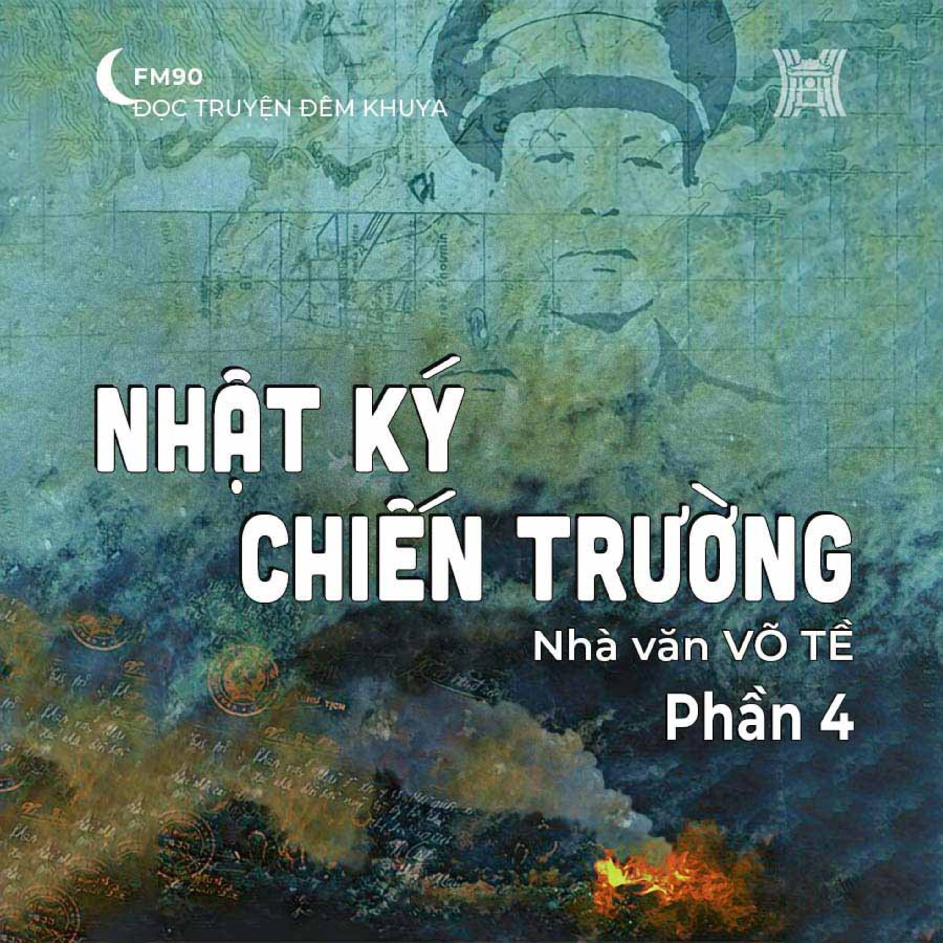 'Nhật ký chiến trường' - Võ Tề (Chương 2 - P4) episode artwork