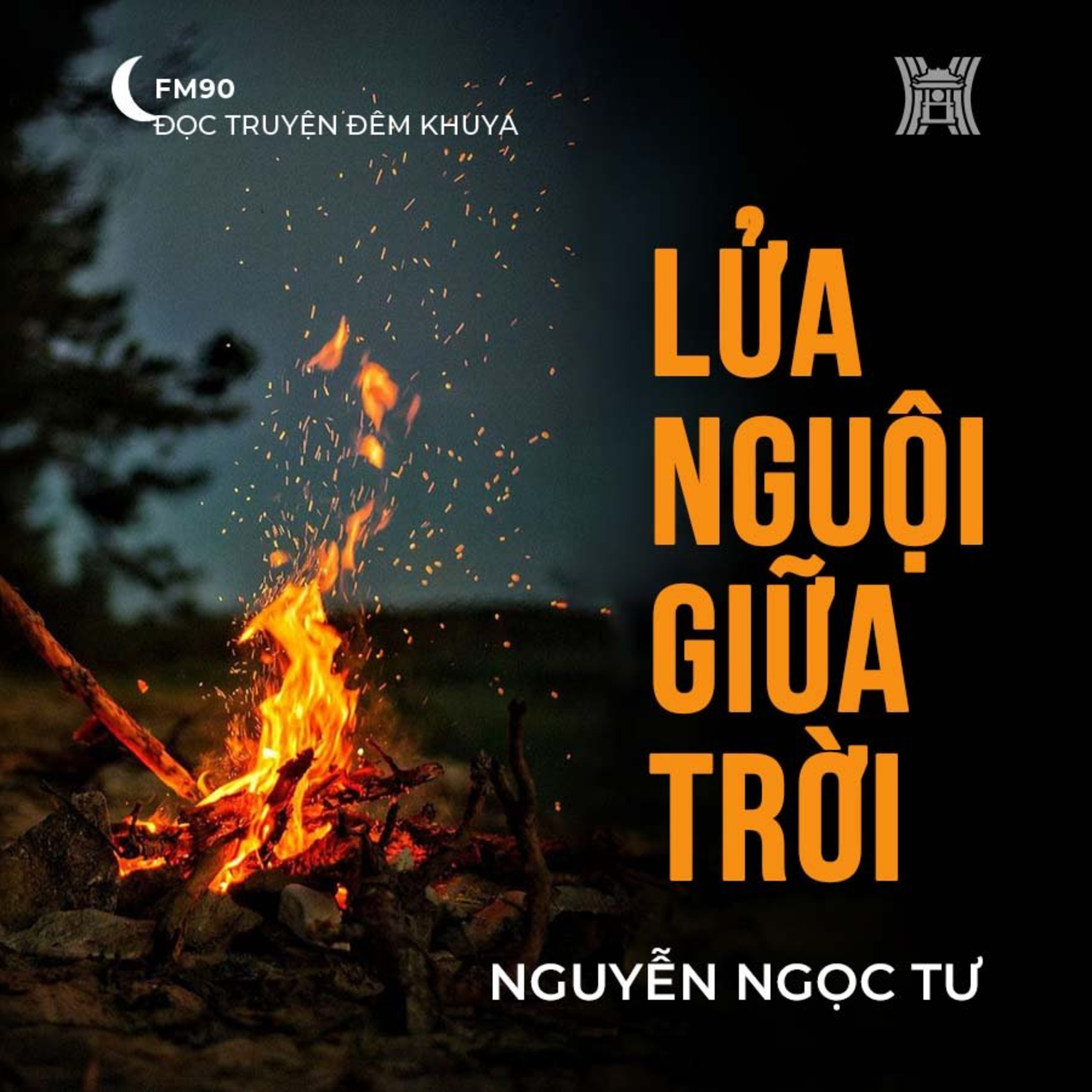 Truyện ngắn ‘Lửa nguội giữa trời’ - Nguyễn Ngọc Tư episode artwork