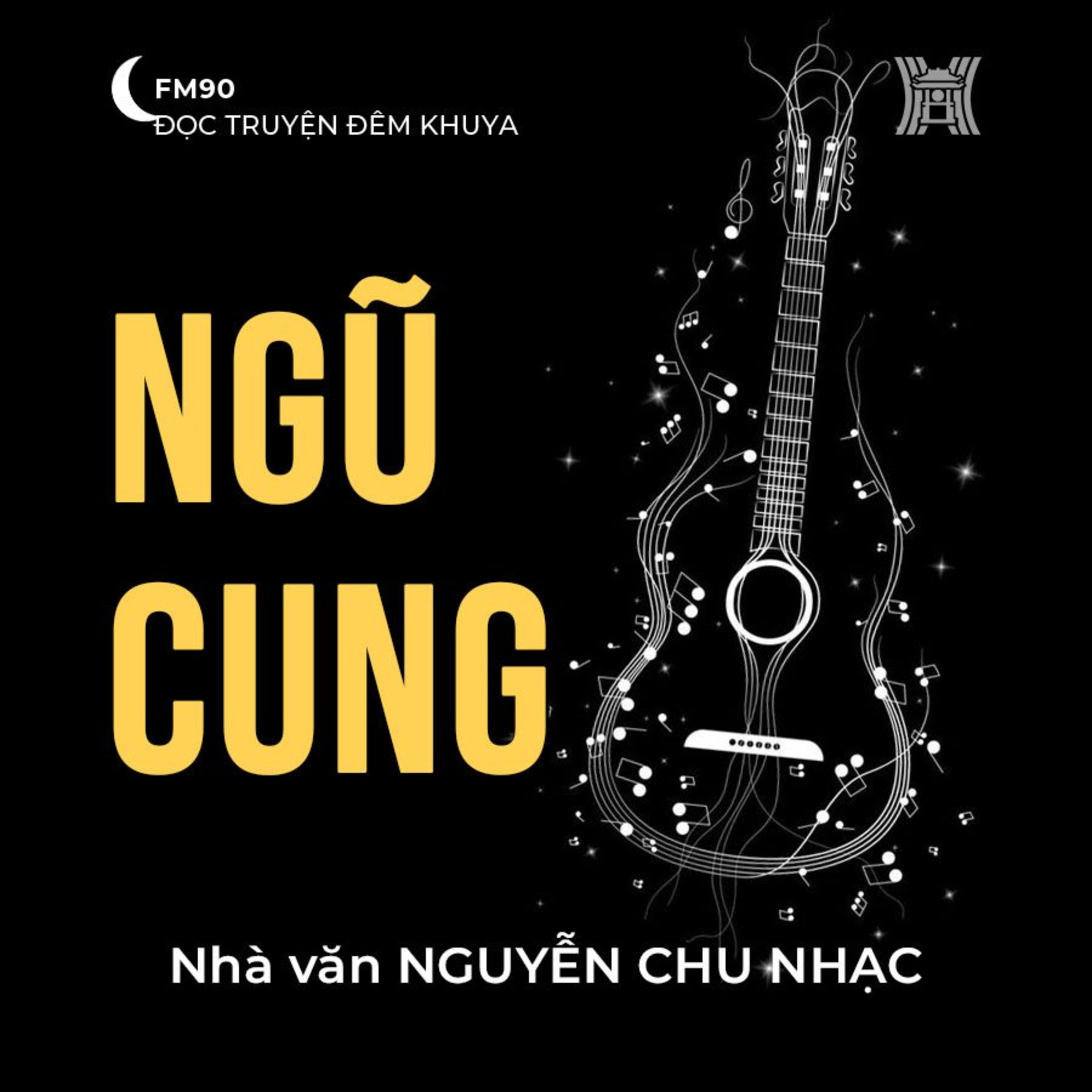 Truyện ngắn 'Ngũ cung' - Nguyễn Chu Nhạc episode artwork
