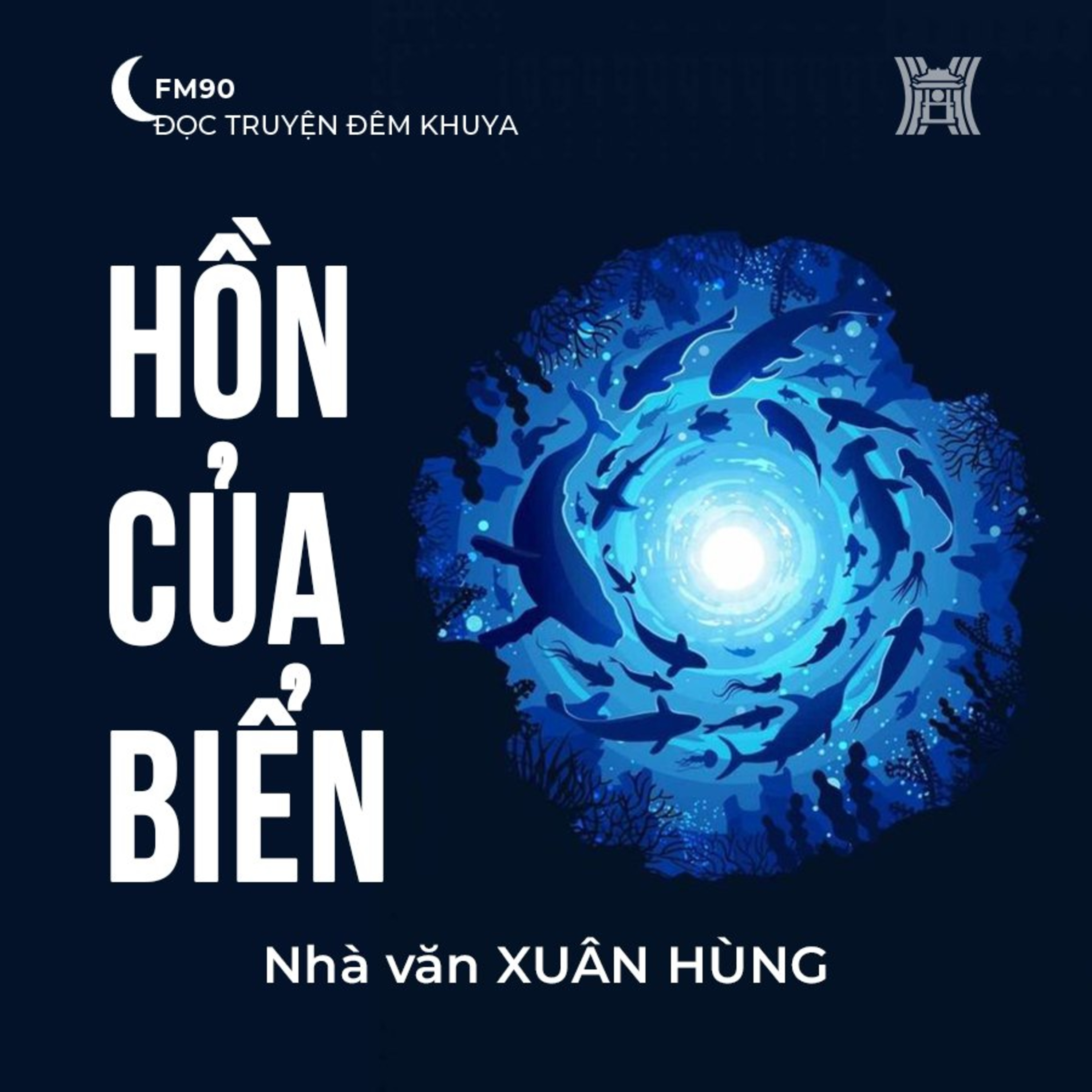 Truyện ngắn ‘Hồn của biển’ – Xuân Hùng episode artwork