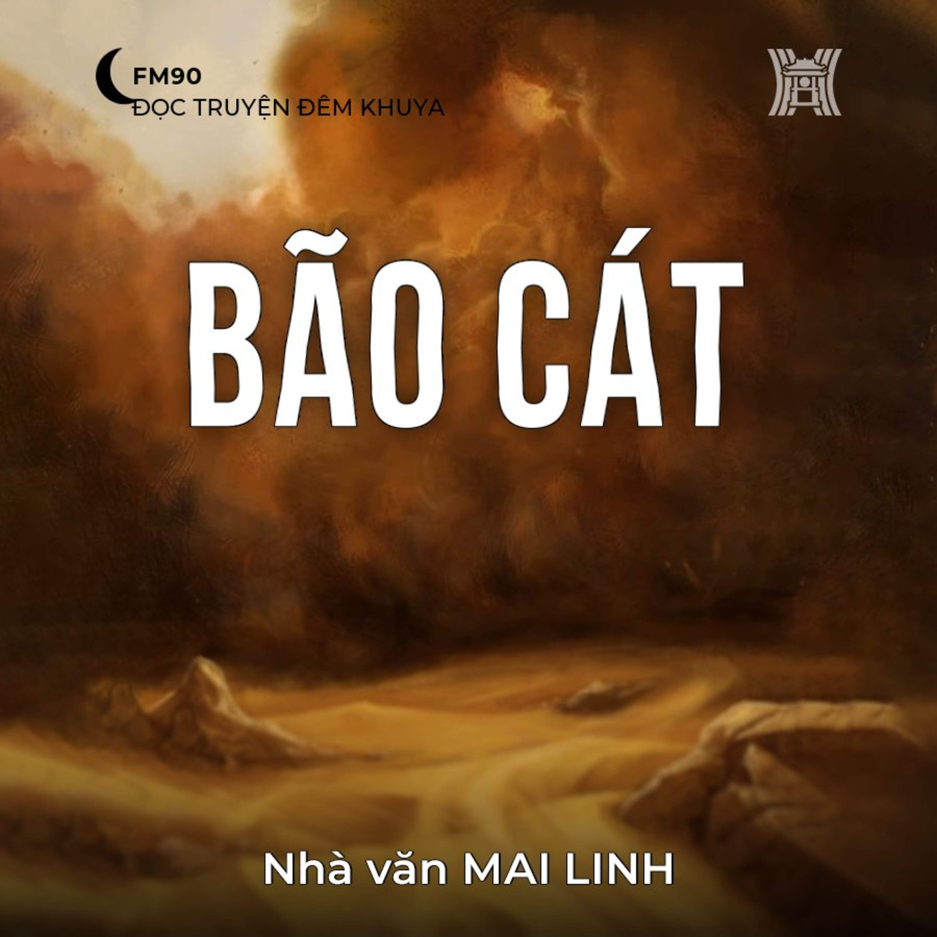 Truyện ngắn ‘Bão cát’ (Phần 2) - Mai Ninh episode artwork