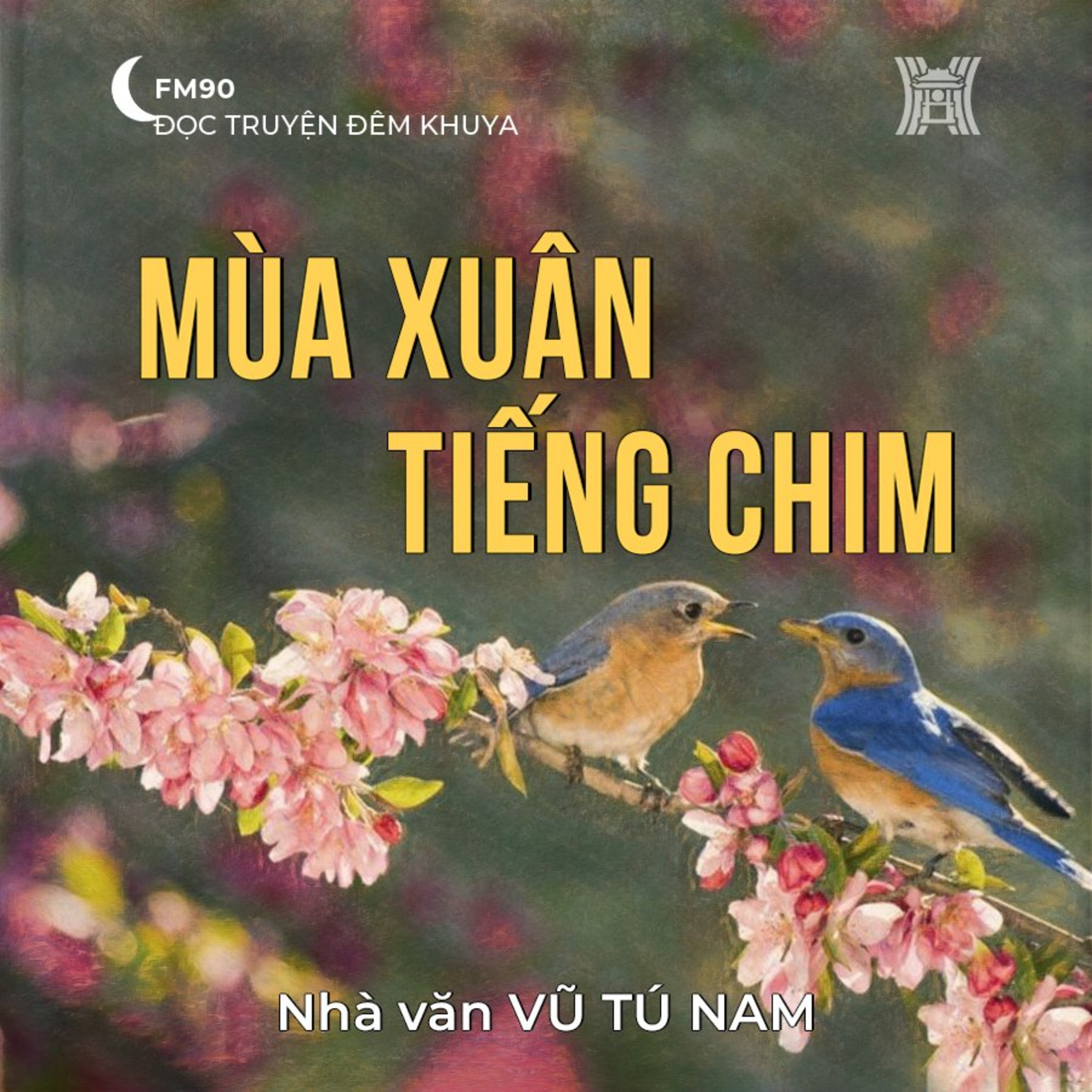 Truyện ngắn ‘Mùa xuân tiếng chim’ - Vũ Tú Nam episode artwork