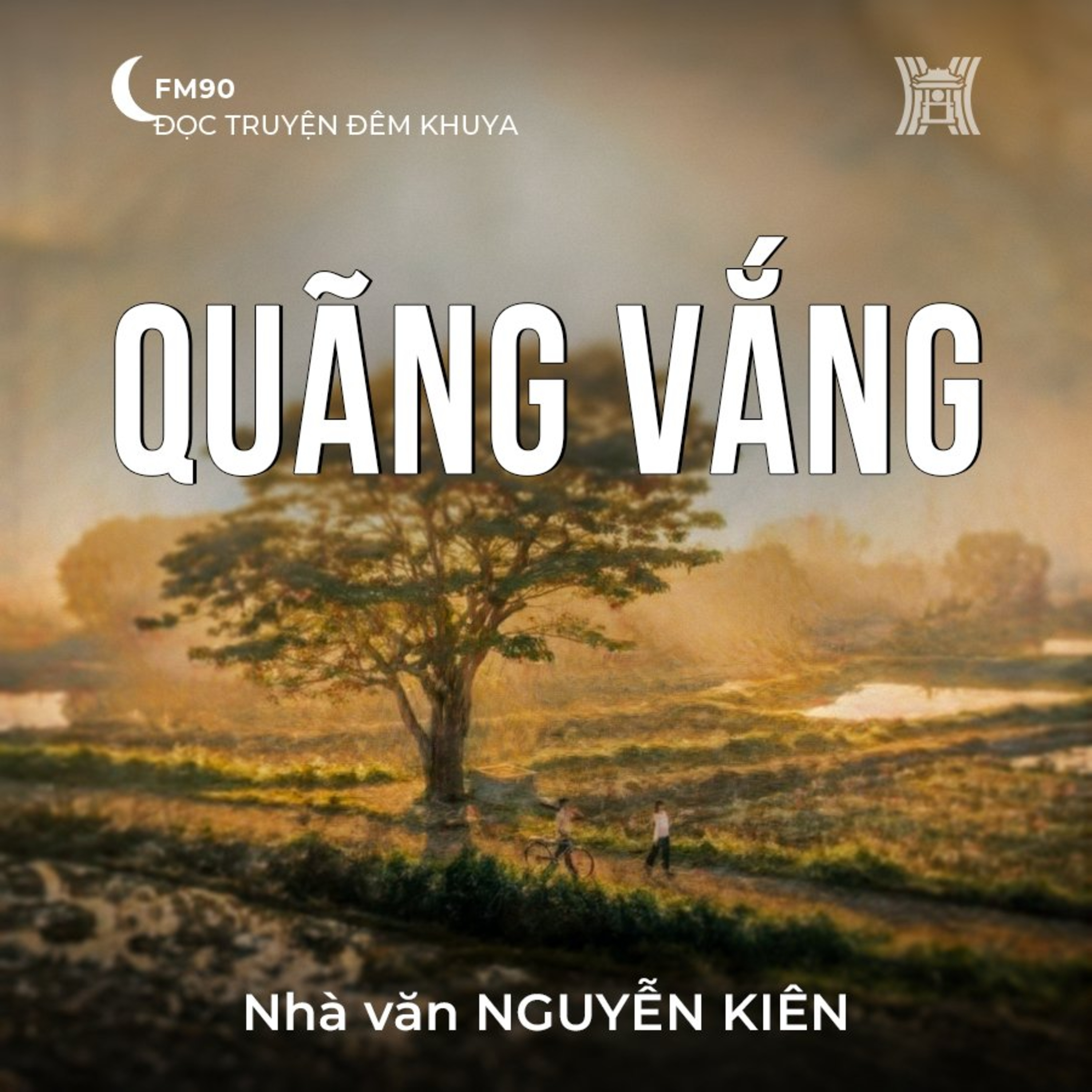 Truyện ngắn ‘Quãng vắng’ - Nguyễn Kiên episode artwork
