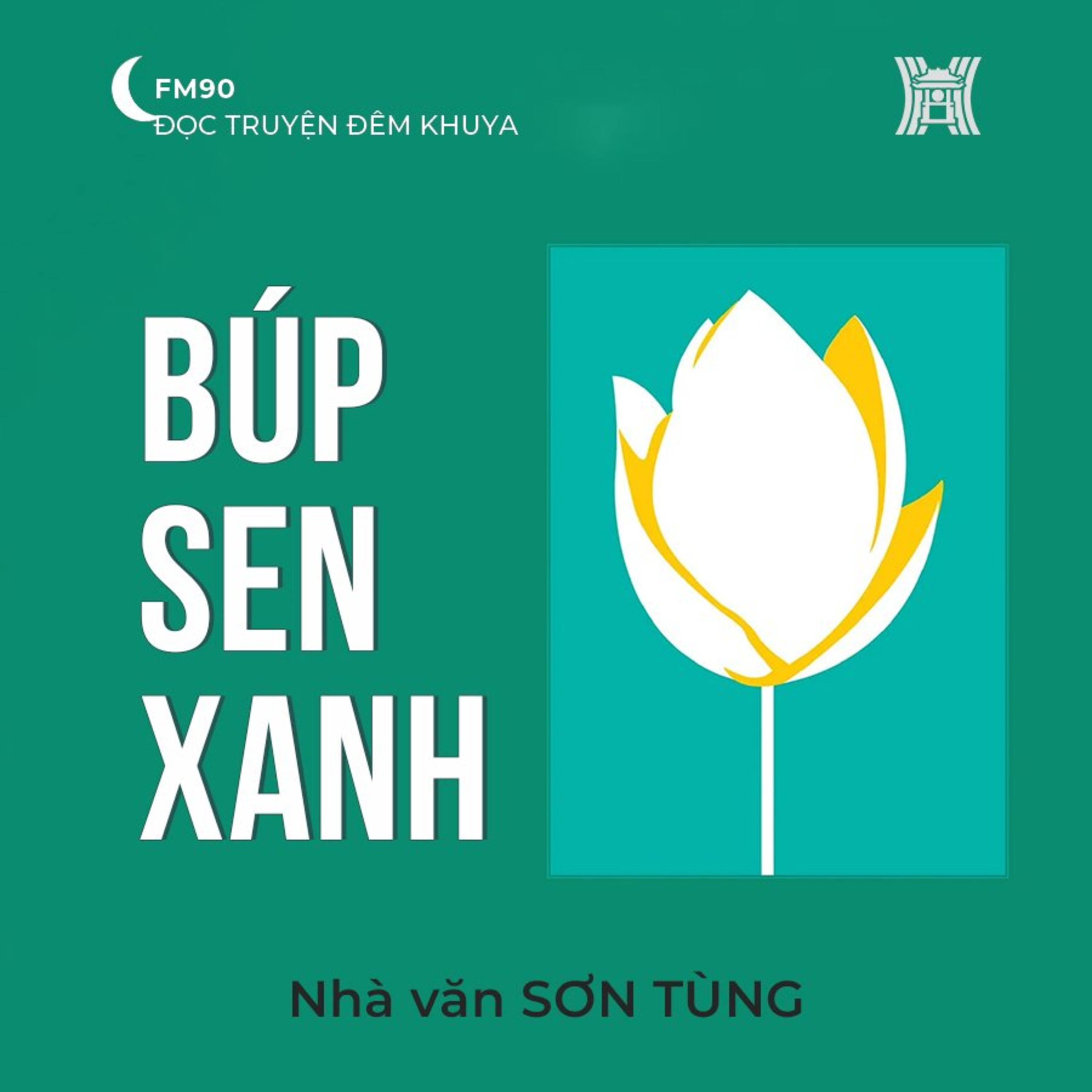 Tiểu thuyết ‘Búp sen xanh’ (phần 14) - Sơn Tùng episode artwork