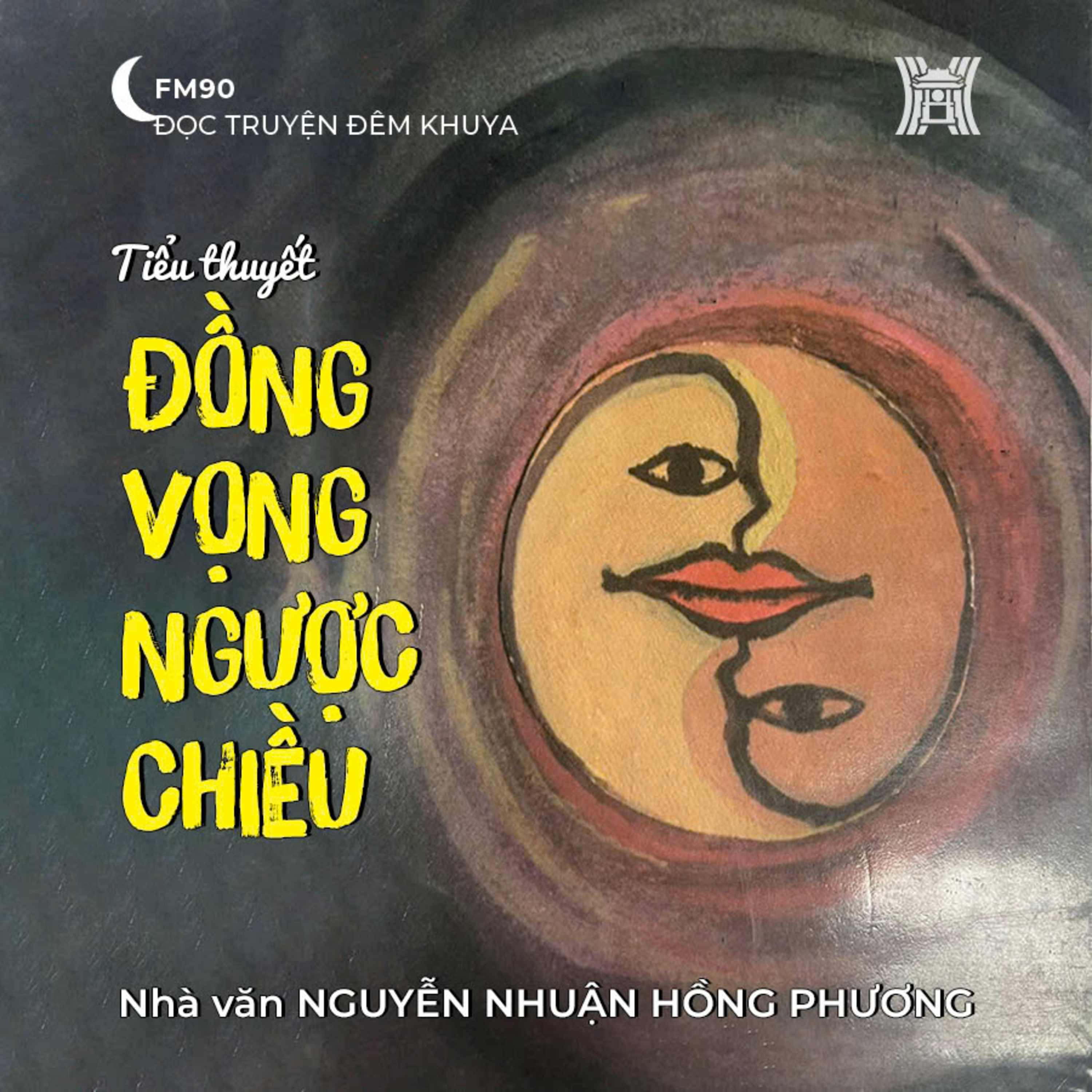 Tiểu thuyết 'Đồng vọng ngược chiều' (phần 21) - Nguyễn Nhuận Hồng Phương episode artwork