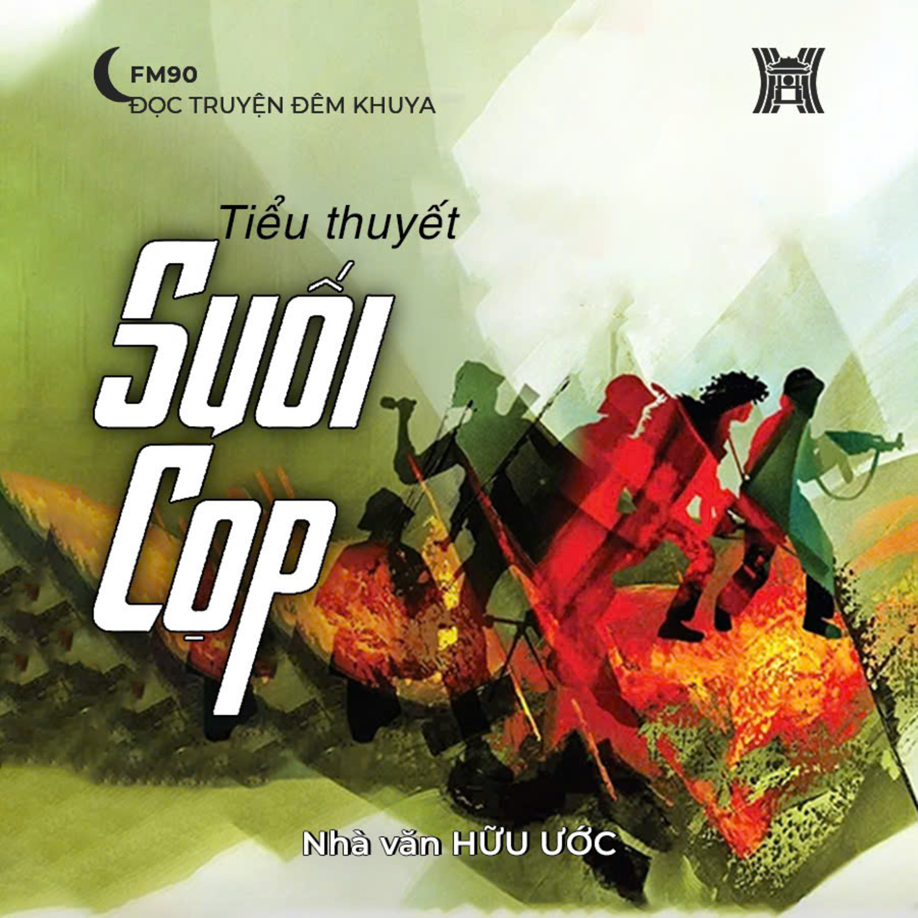 Tiểu thuyết 'Suối Cọp' (phần 11) - Hữu Ước episode artwork