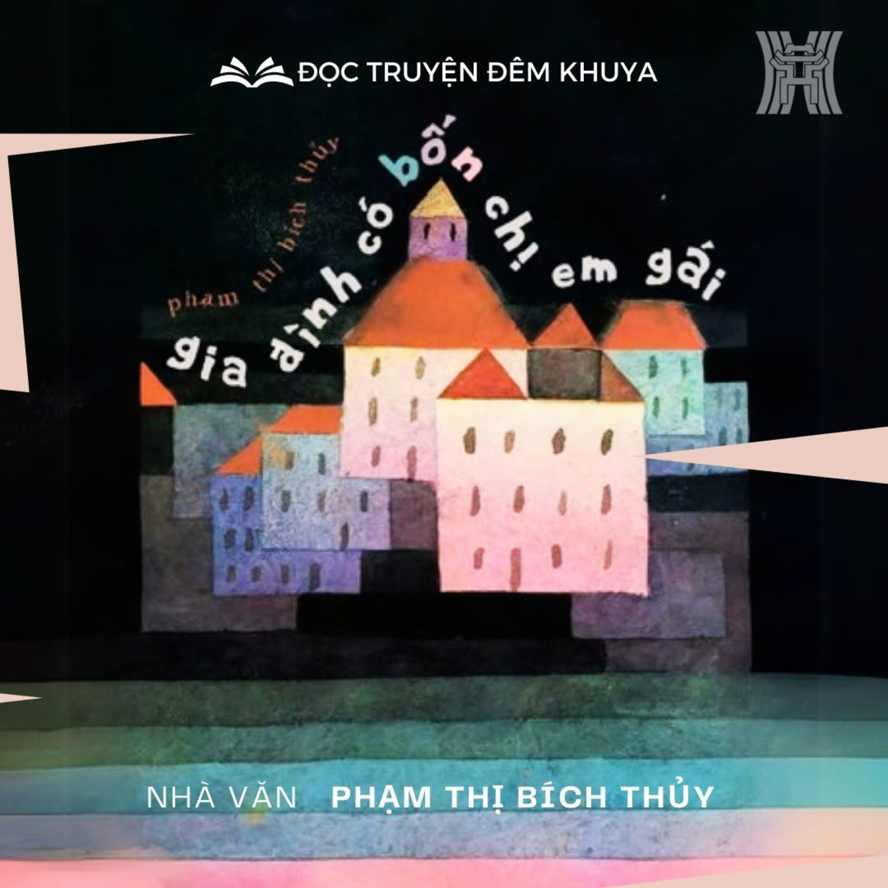 Tiểu thuyết 'Gia đình có bốn chị em gái' (phần 6) - Phạm Thị Bích Thủy episode artwork