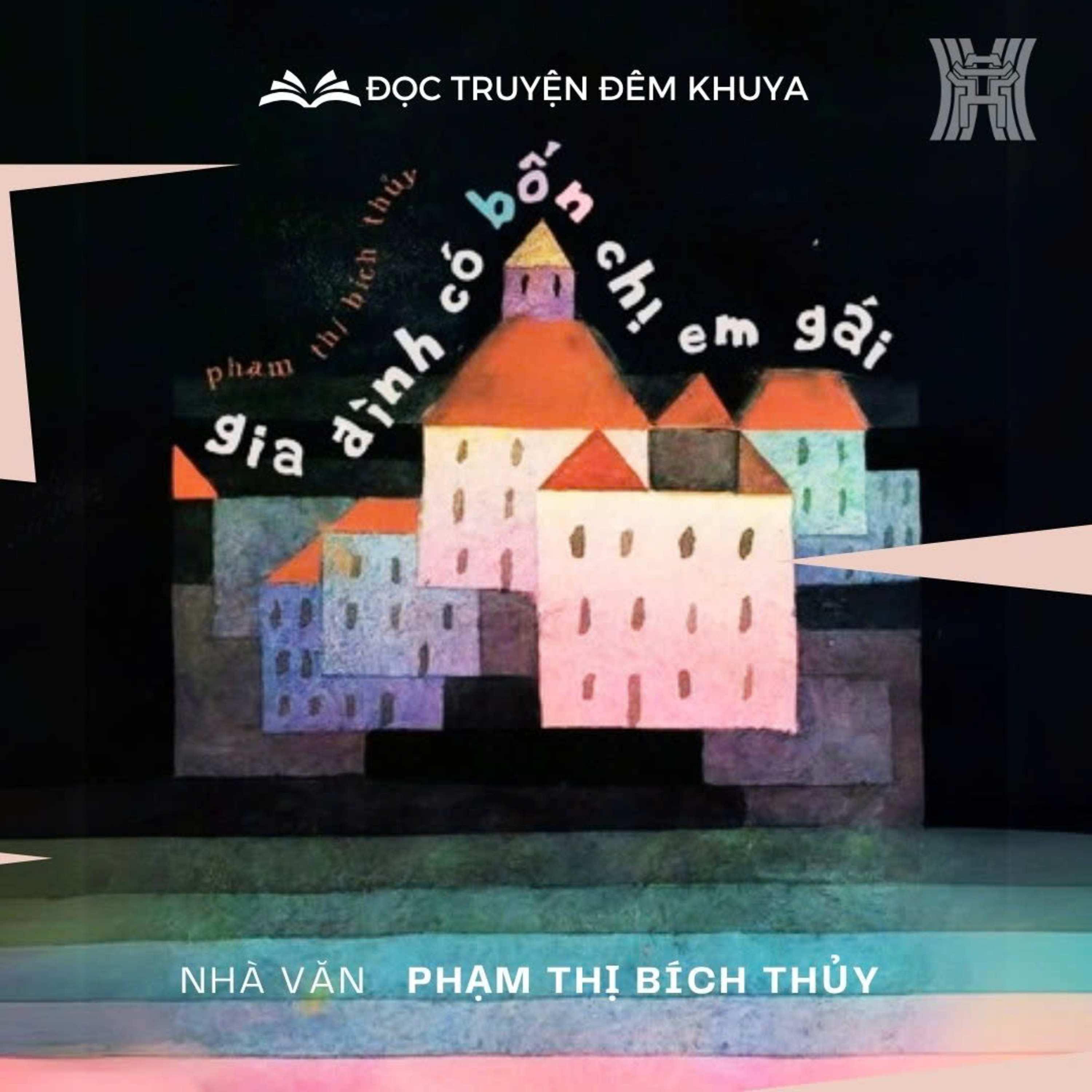  Tiểu thuyết 'Gia đình có bốn chị em gái' (phần 33) - Phạm Thị Bích Thủy episode artwork