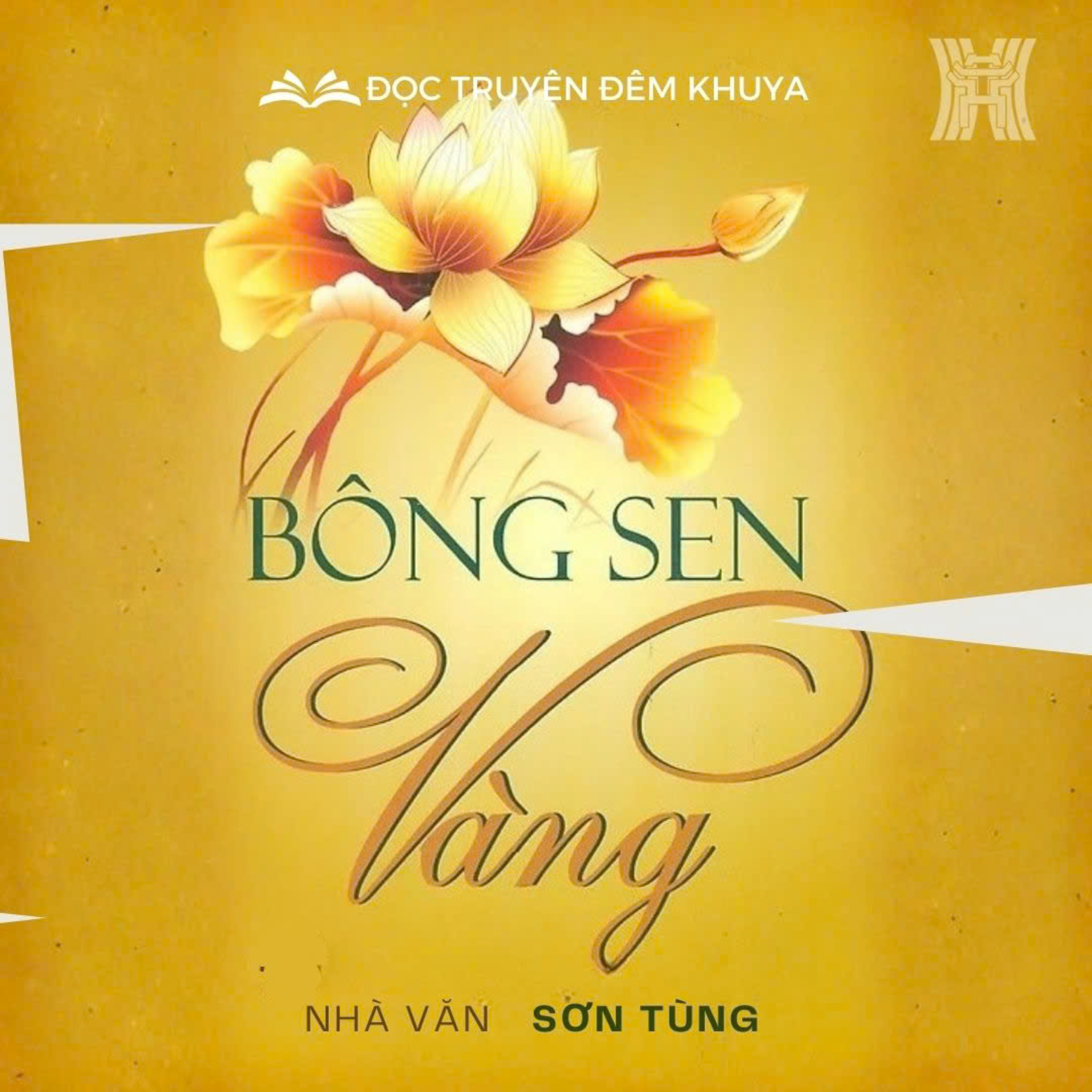  Tiểu thuyết 'Bông sen vàng' (phần 7) - Sơn Tùng episode artwork