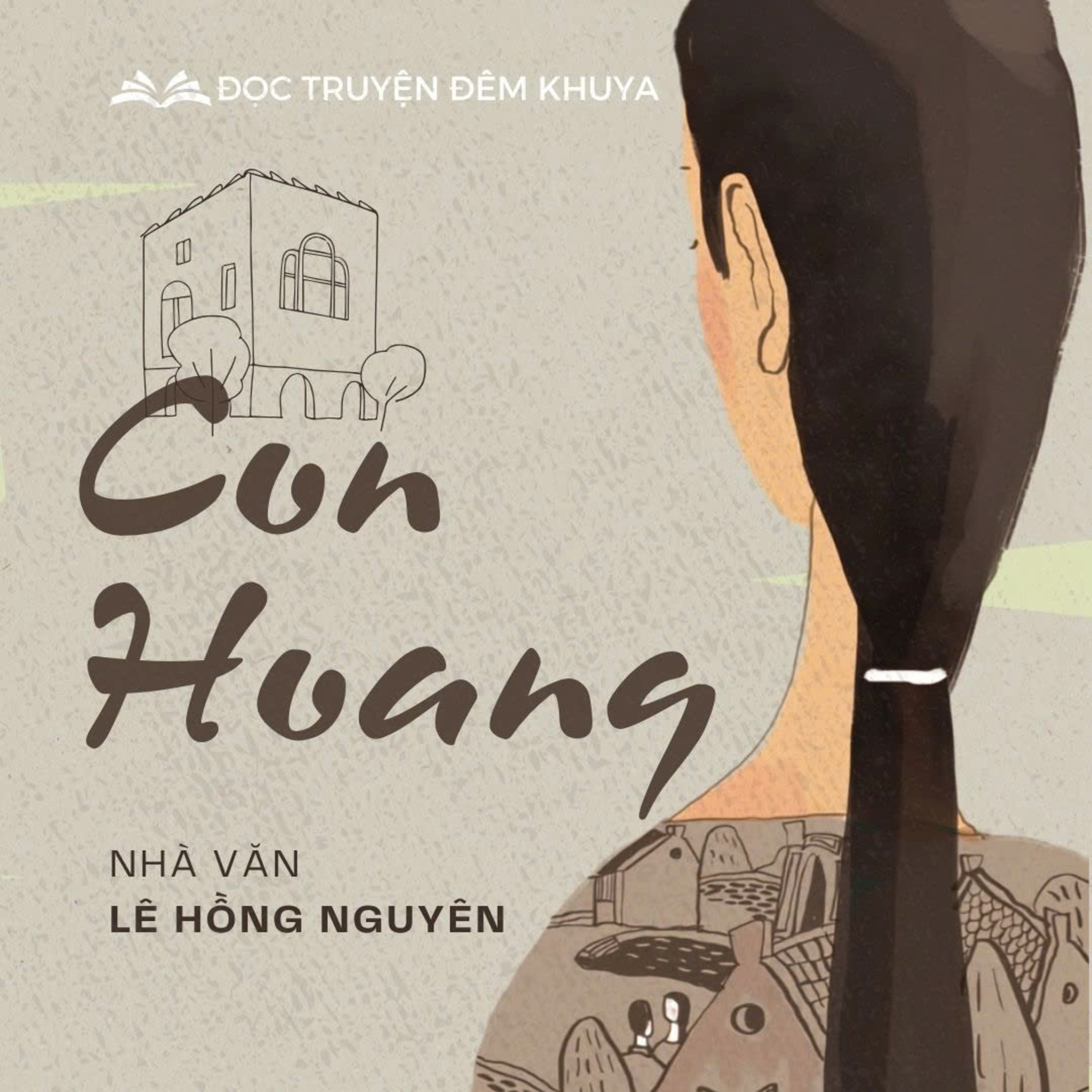 Tiểu thuyết 'Con hoang' (phần 12) - Lê Hồng Nguyên episode artwork