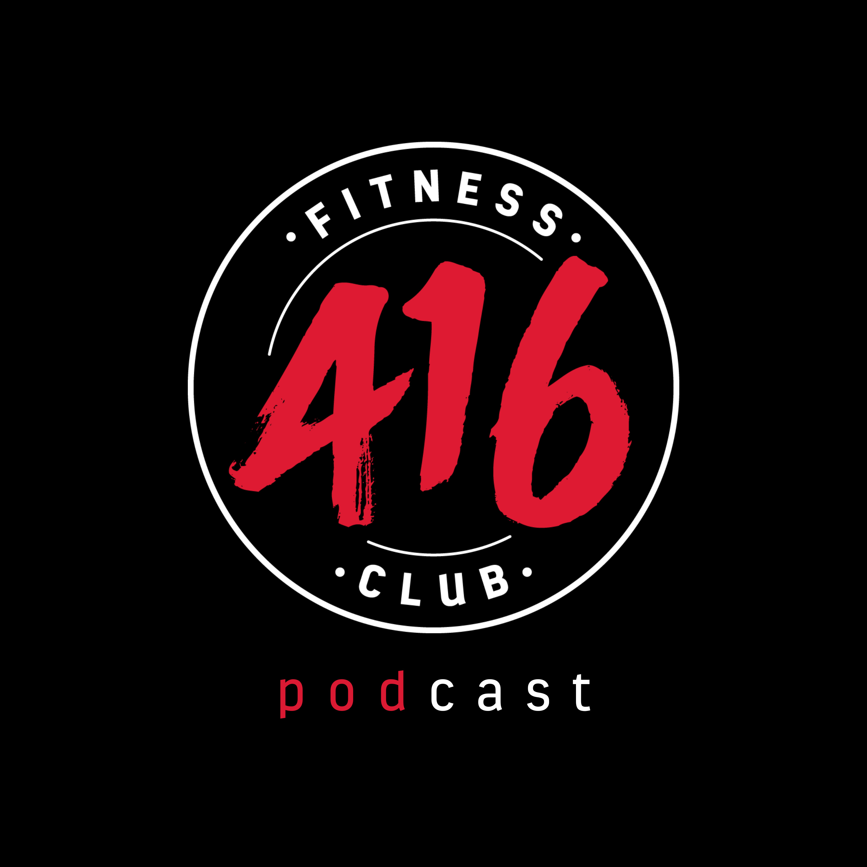 416 Fitness Club Podcast