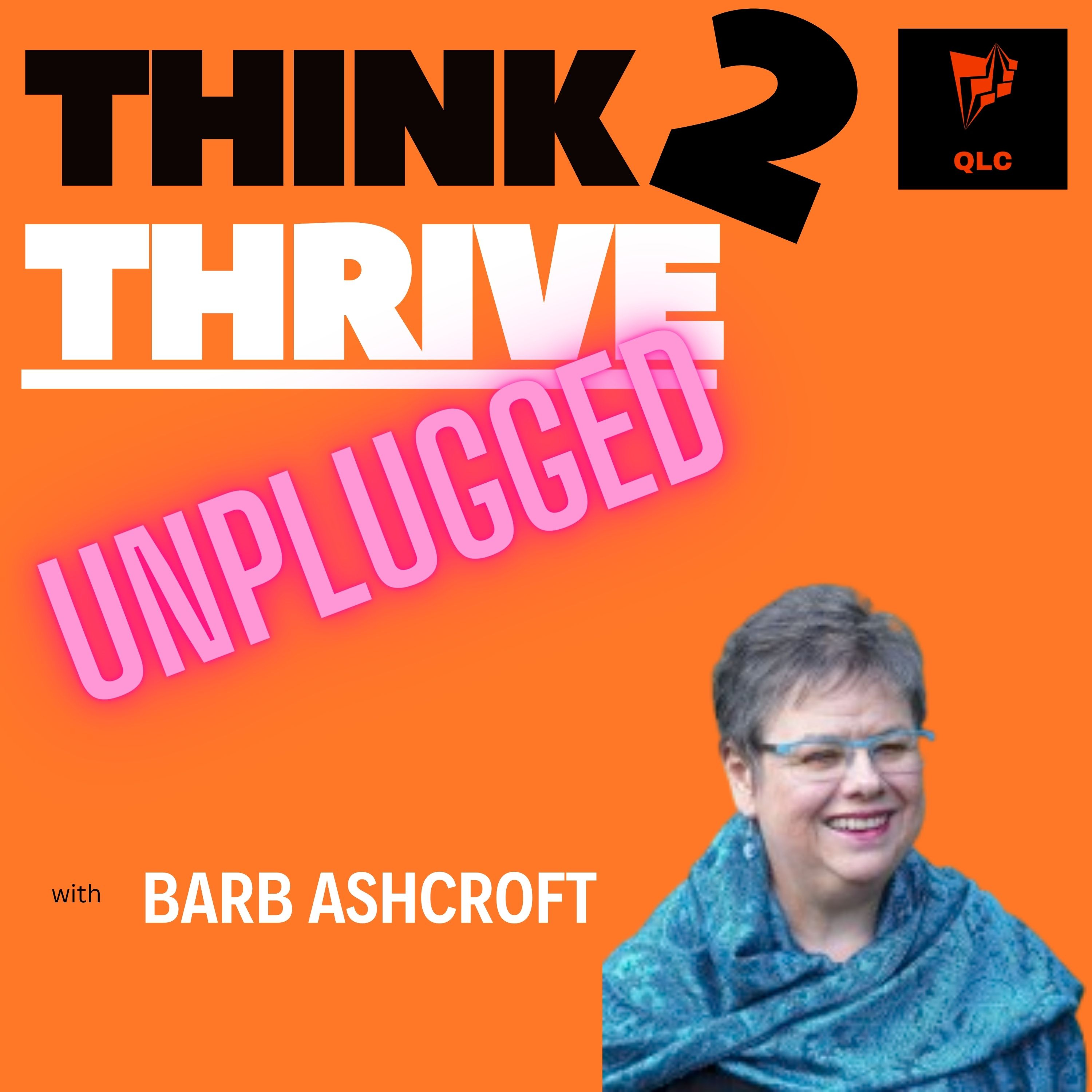 Think2Thrive \'unplugged\'