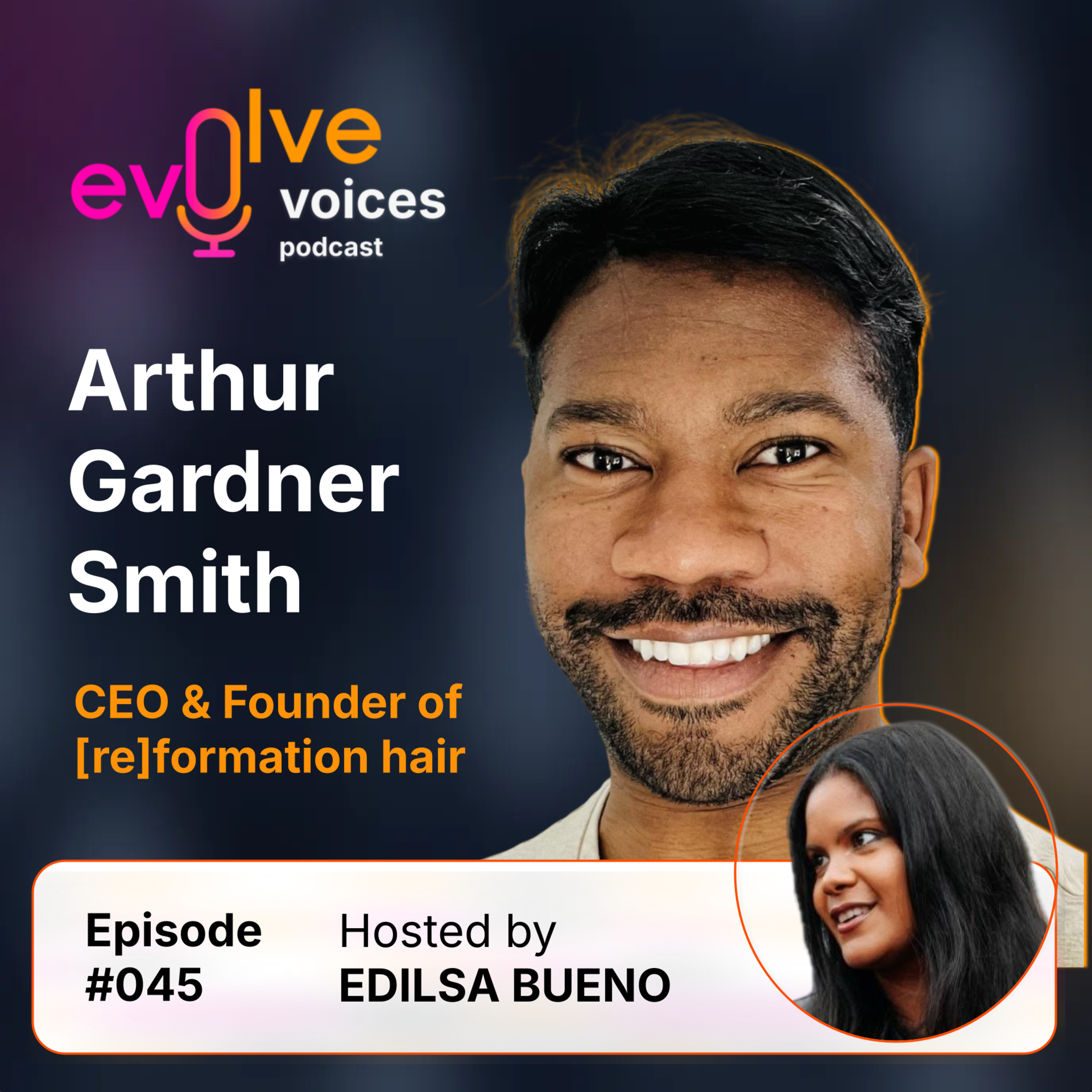 Voices 45 - “You Gotta Have Thick Skin” Beauty Founder Arthur Gardner Smith on Haircare, Entrepreneurship & Leaving the 9-to-5 episode artwork