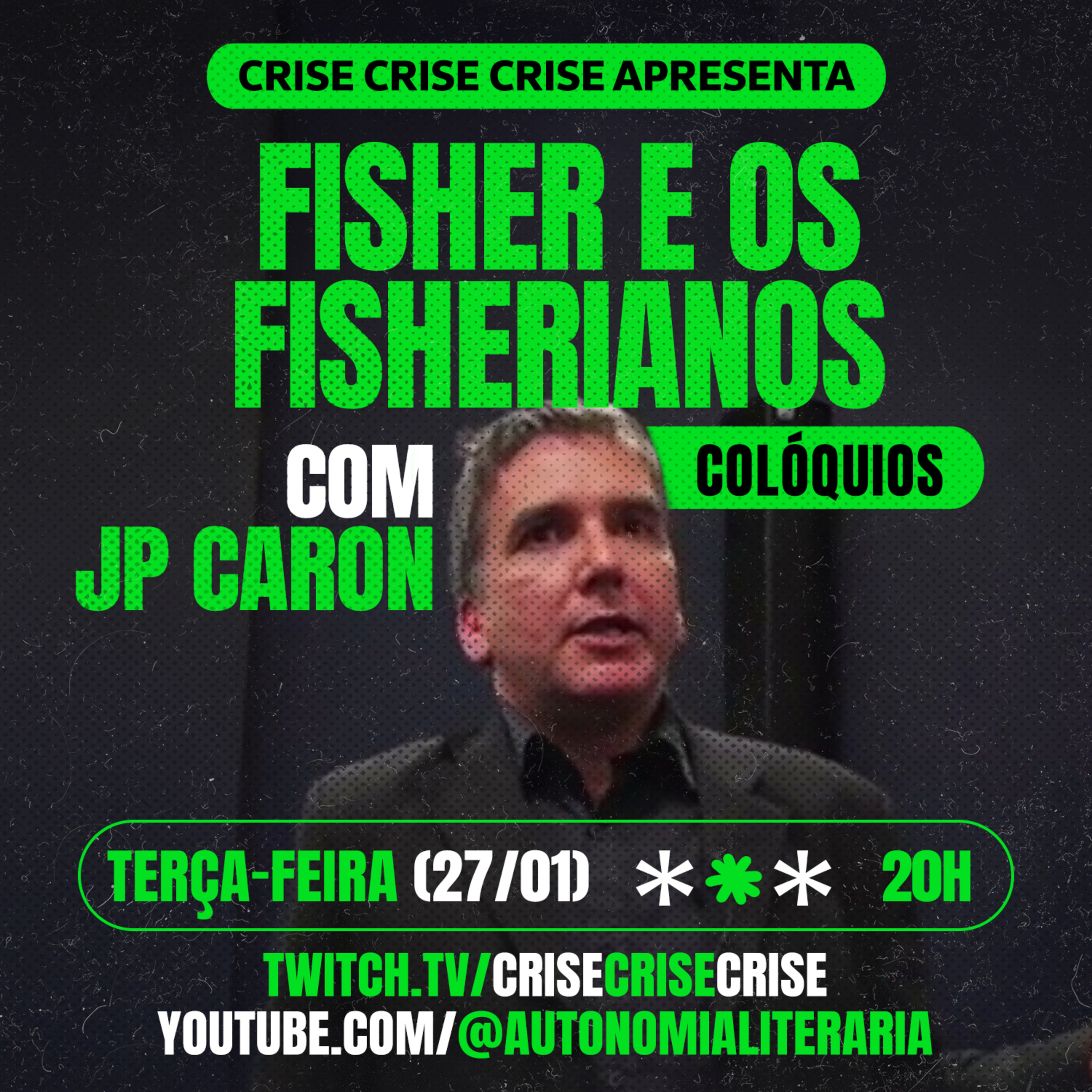 Fisher e os Fisherianos #10 - JP Caron