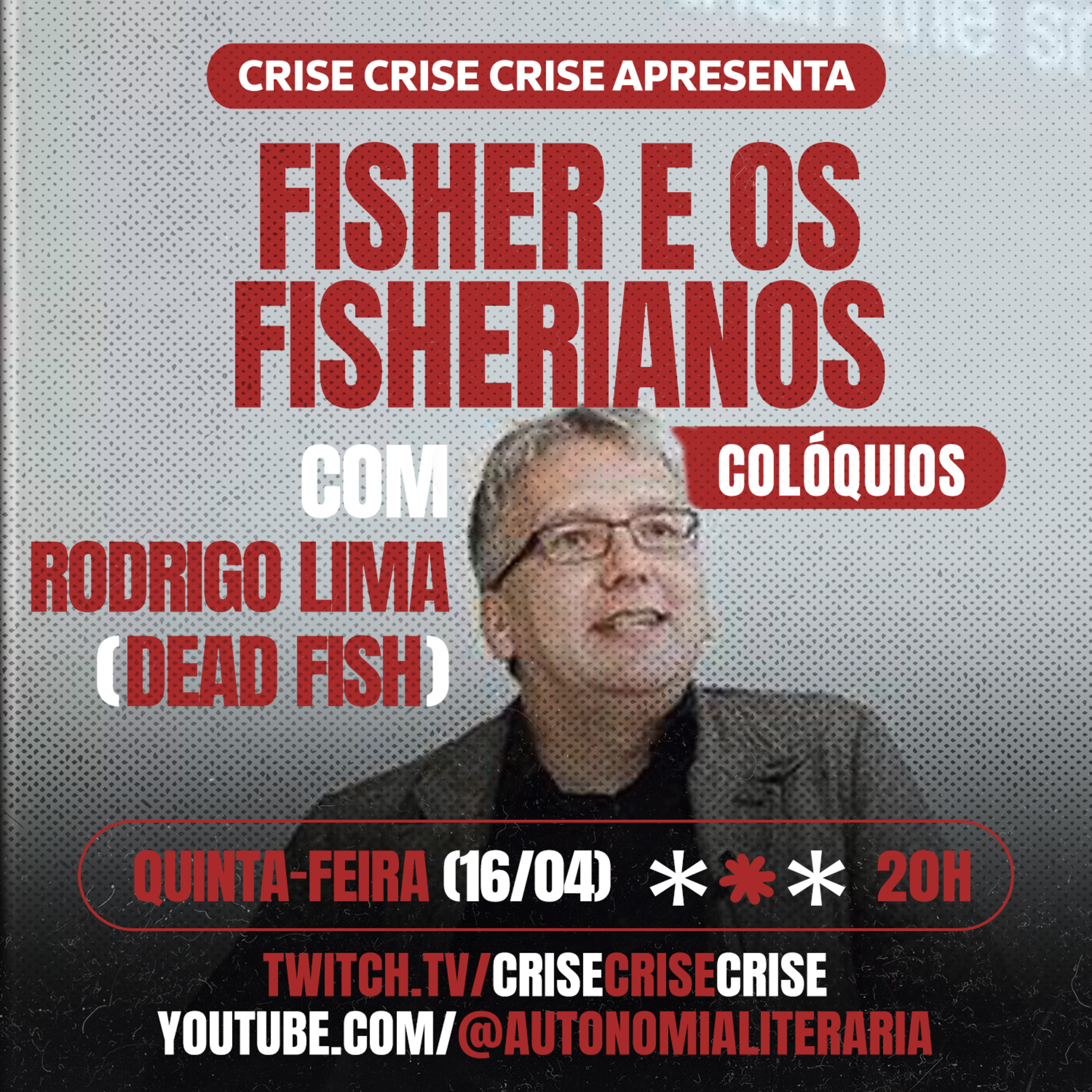 Fisher e os Fisherianos #13 – Rodrigo Lima (Dead Fish)