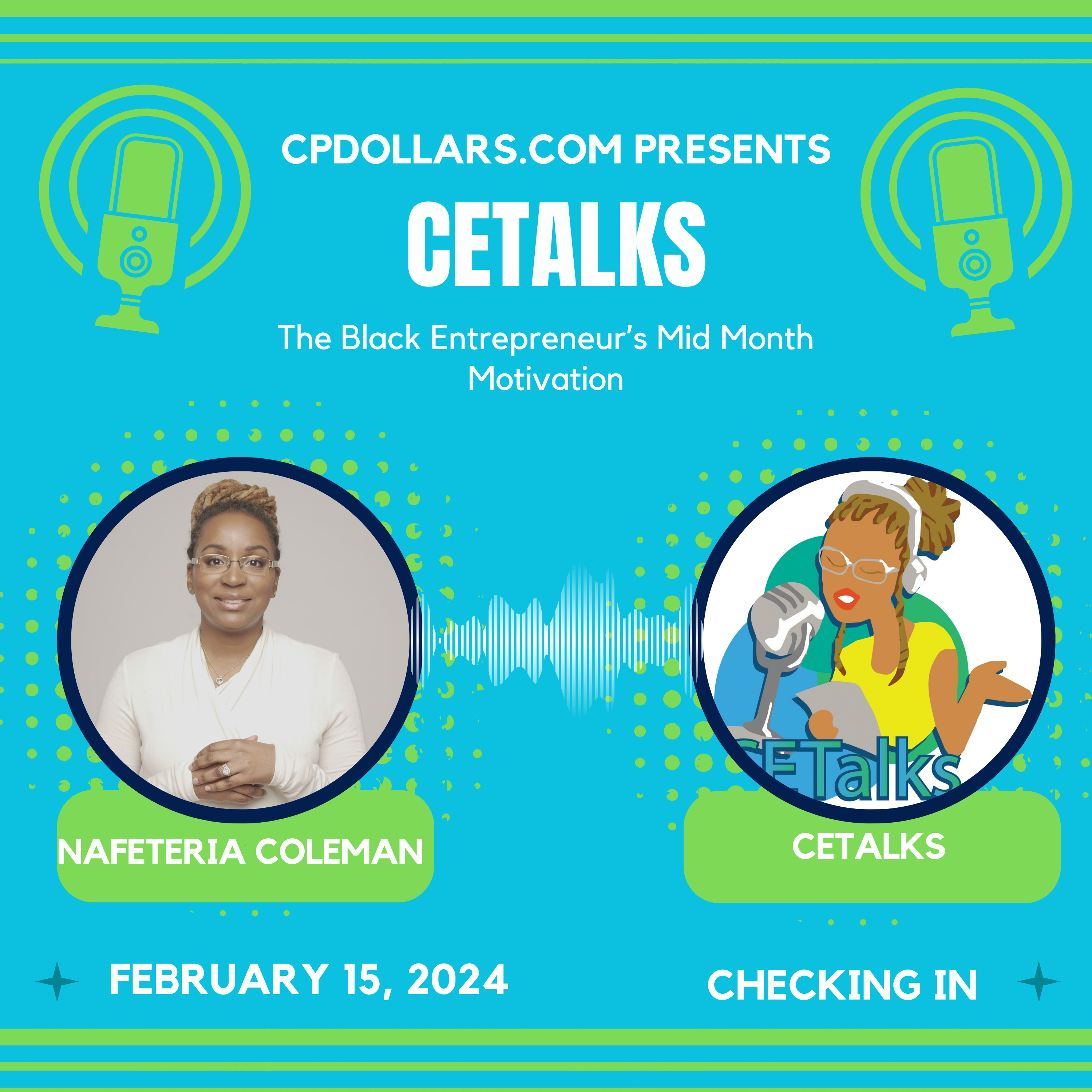 CETalks: The Black Entrepreneur’s Mid-Month Motivation