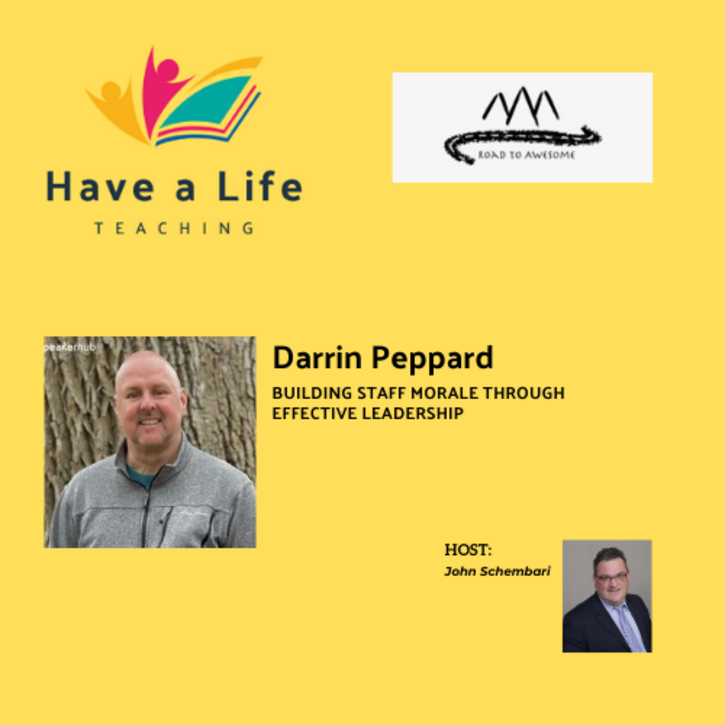 Darrin Peppard: How to Build Staff Morale by Running a School Well (Not Playing the Superhero)