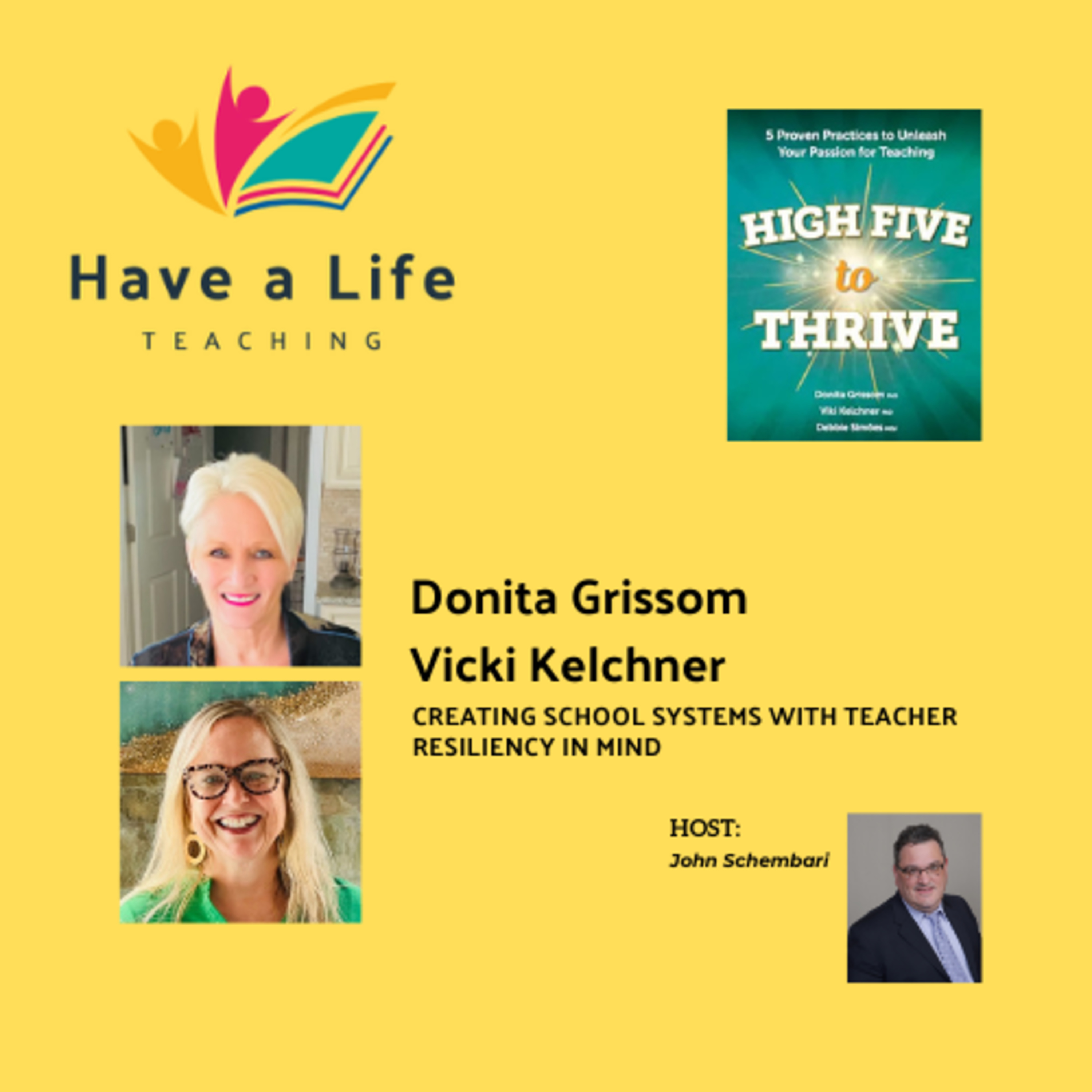 Donita Grissom and Vicki Kelchner: How School Leaders Can Build Teacher Resiliency