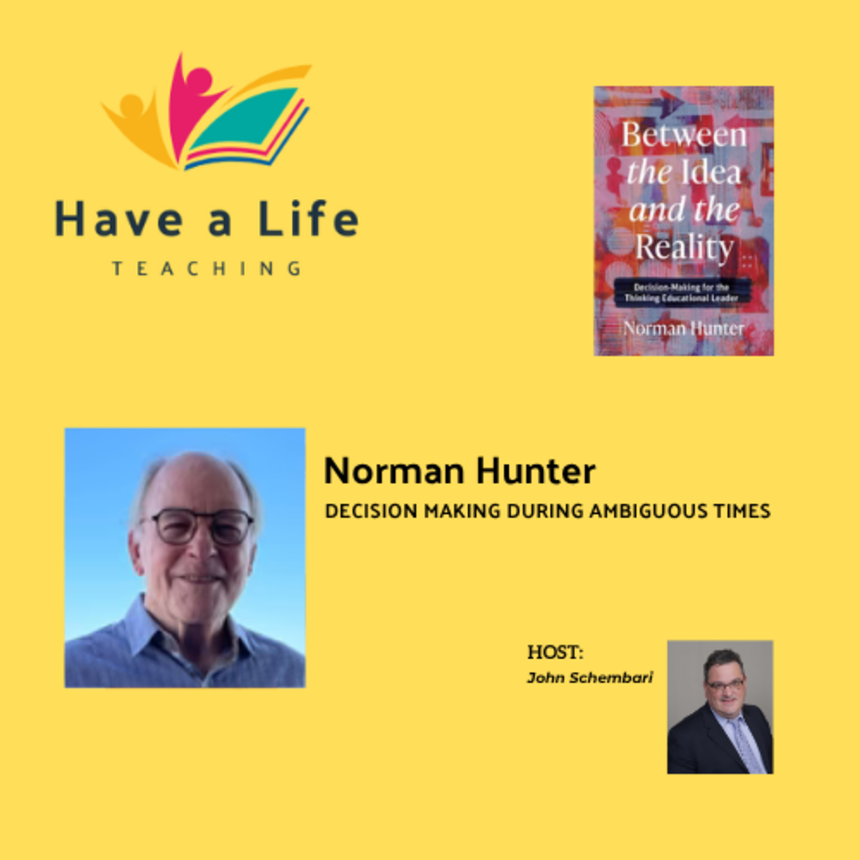 Norm Hunter: How to Lead Without Rushing Into Wrong Decisions