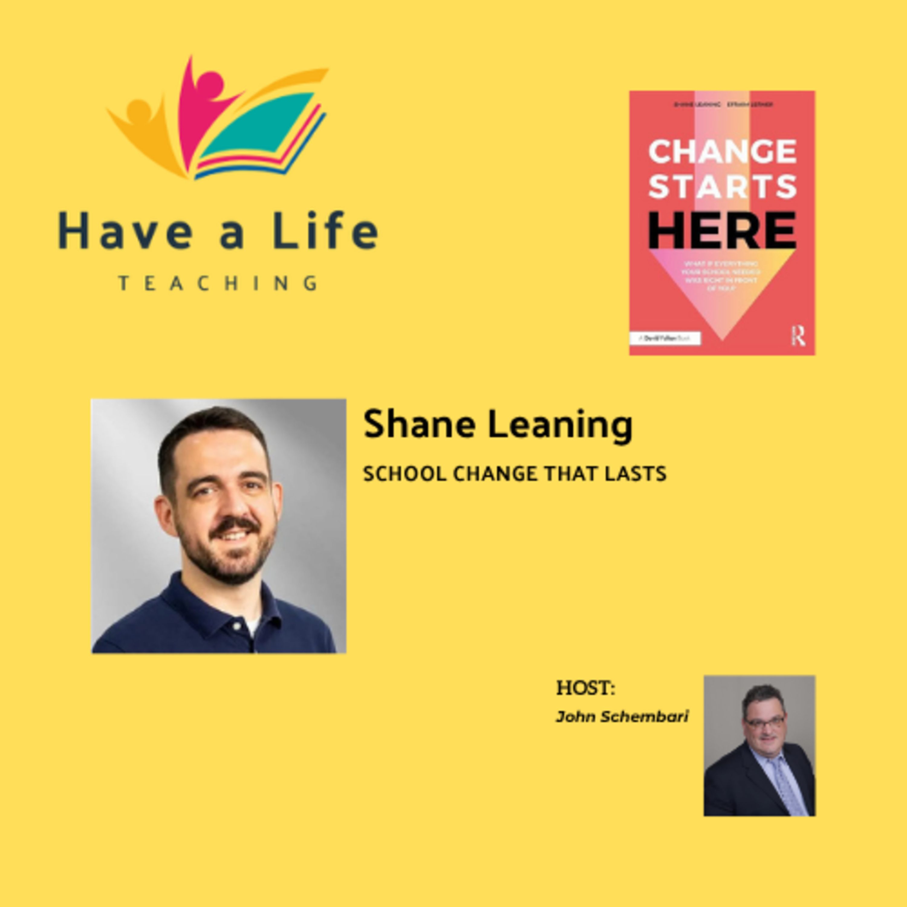 Shane Leaning: How School Leaders Create Change That Actually Lasts